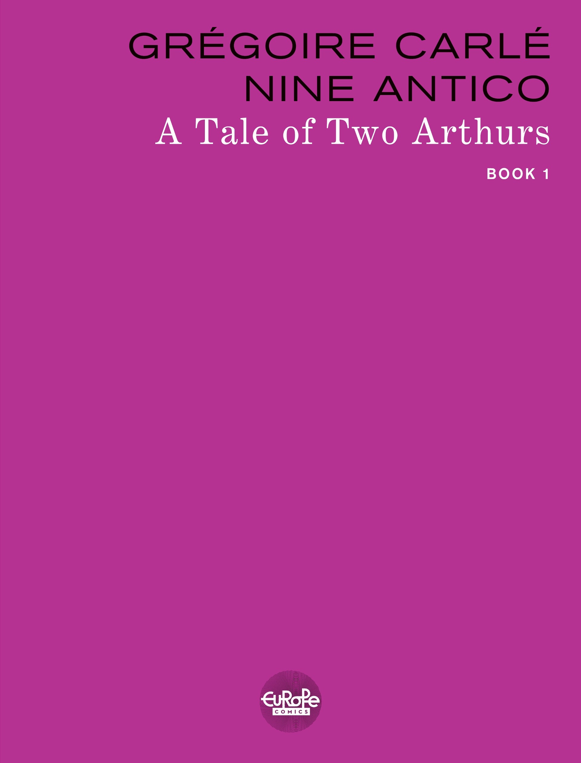 A Tale of Two Arthurs (2020): Chapter 1 - Page 3