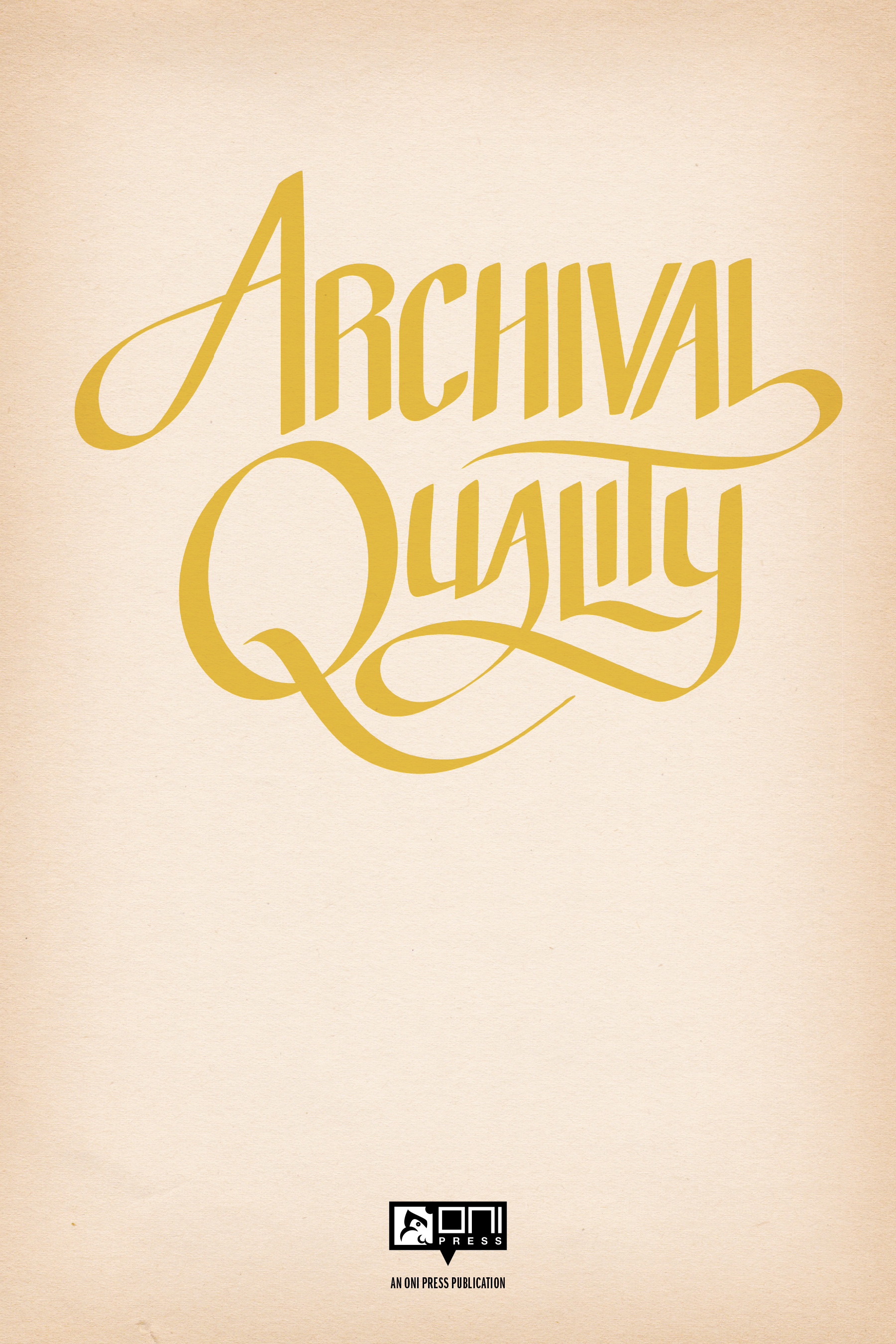 Archival Quality (2018): Chapter 1 - Page 2