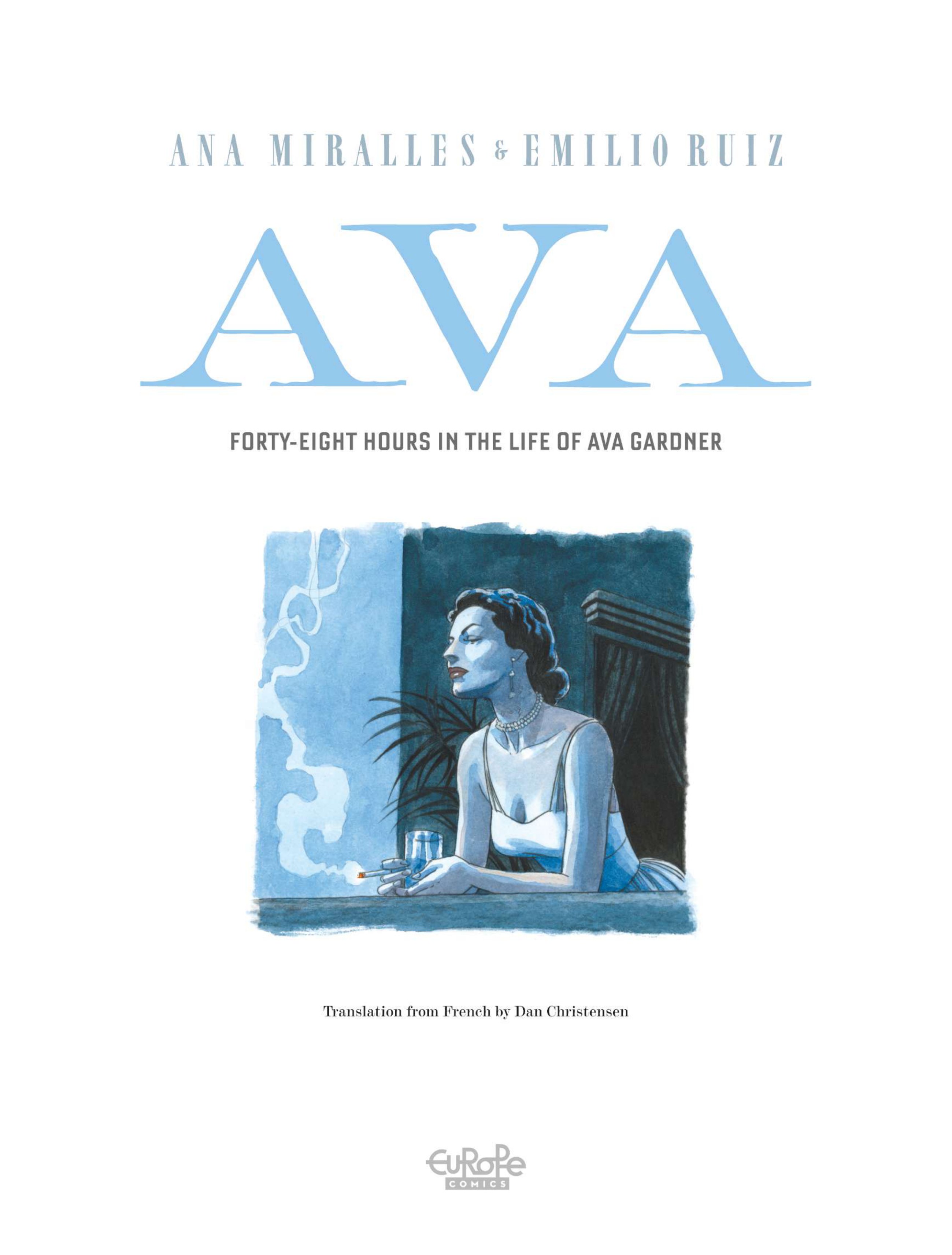 Ava: Forty-Eight Hours In The Life Of Ava Gardner (2024): Chapter 1 - Page 4