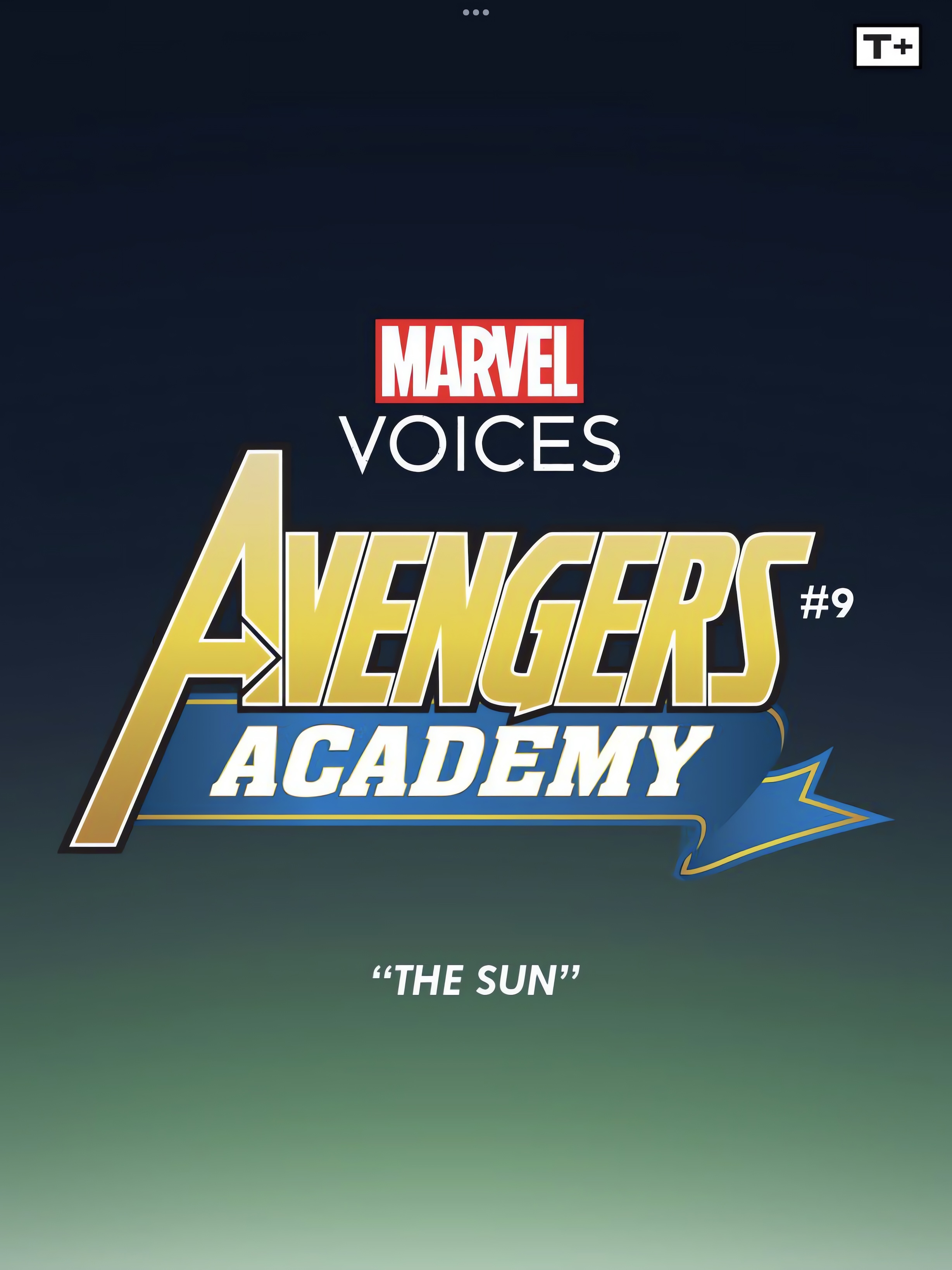 Avengers Academy: Marvel’s Voices - Infinity Comic (2024-): Chapter 9 - Page 1