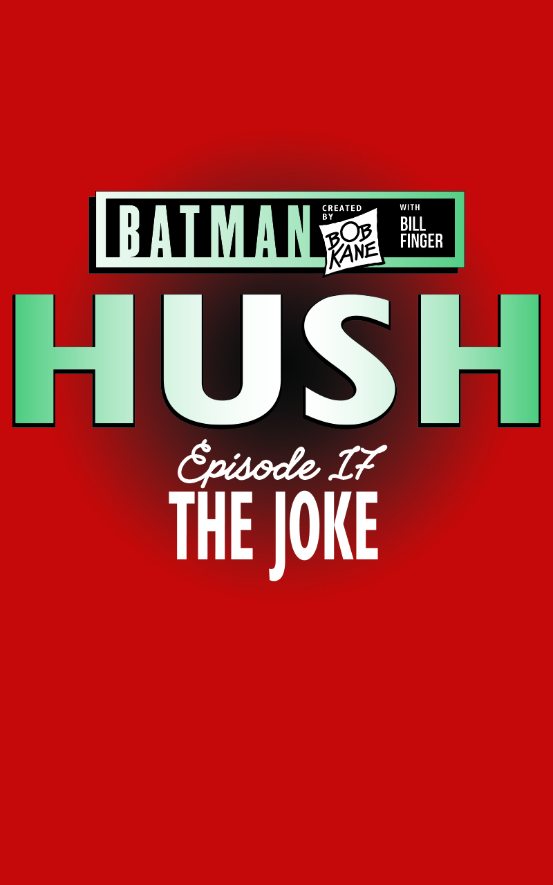 Batman: Hush (2024-): Chapter 17 - Page 1