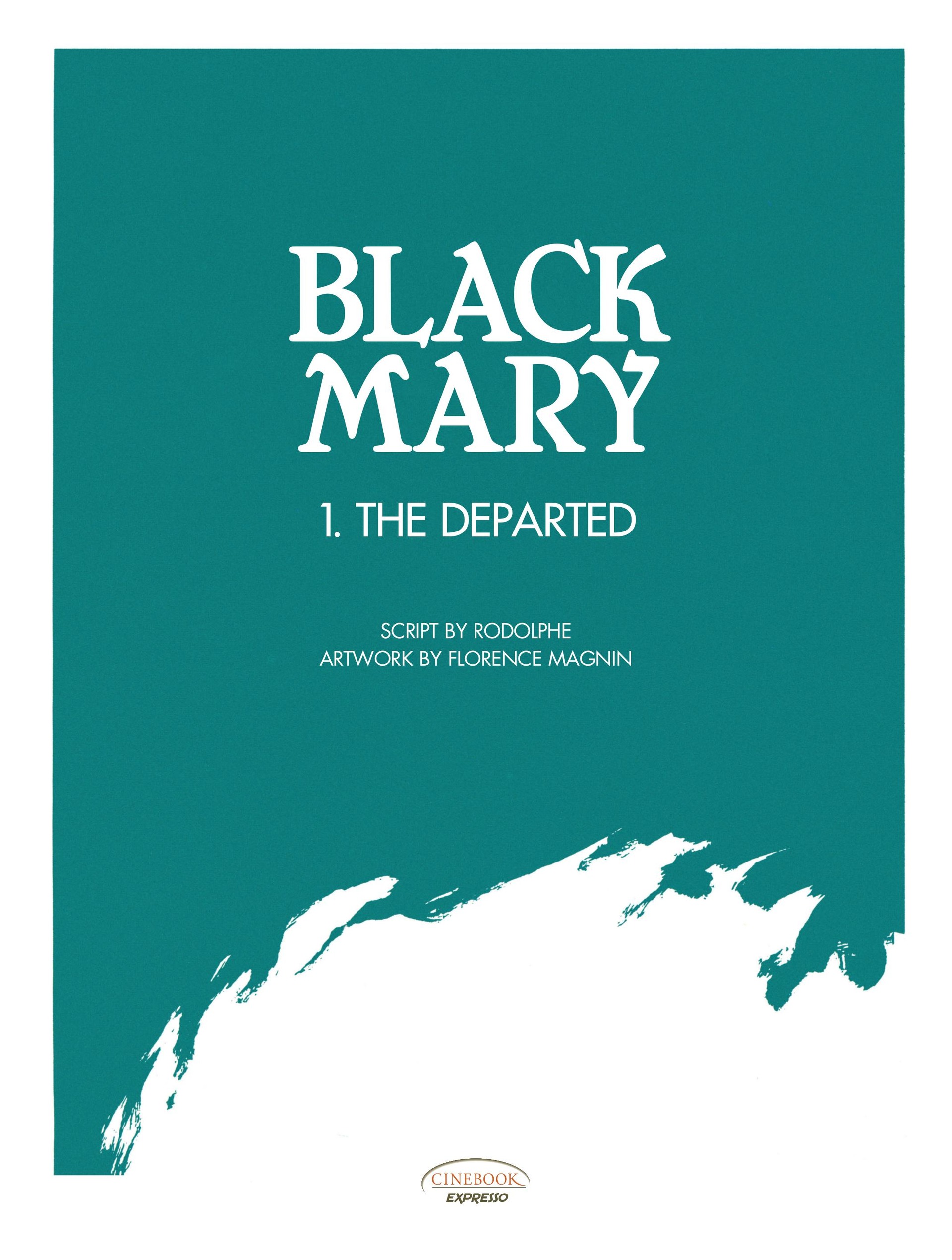 Black Mary (2024-): Chapter 1 - Page 3