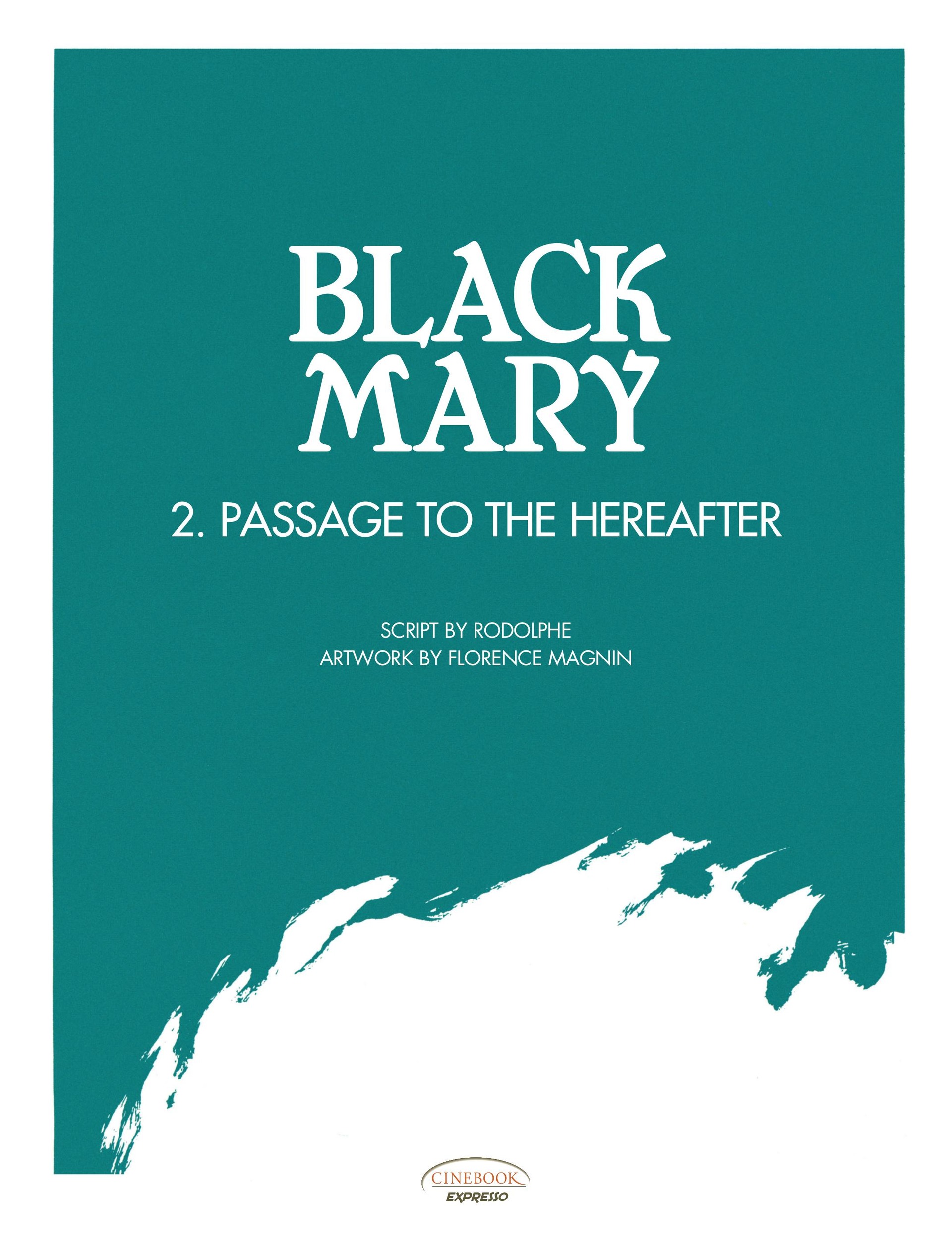 Black Mary (2024-): Chapter 2 - Page 3