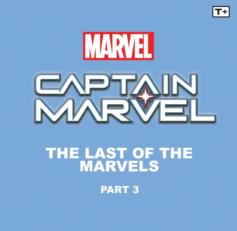 Captain Marvel: The Last of the Marvels Infinity Comic (2023-): Chapter 3 - Page 2