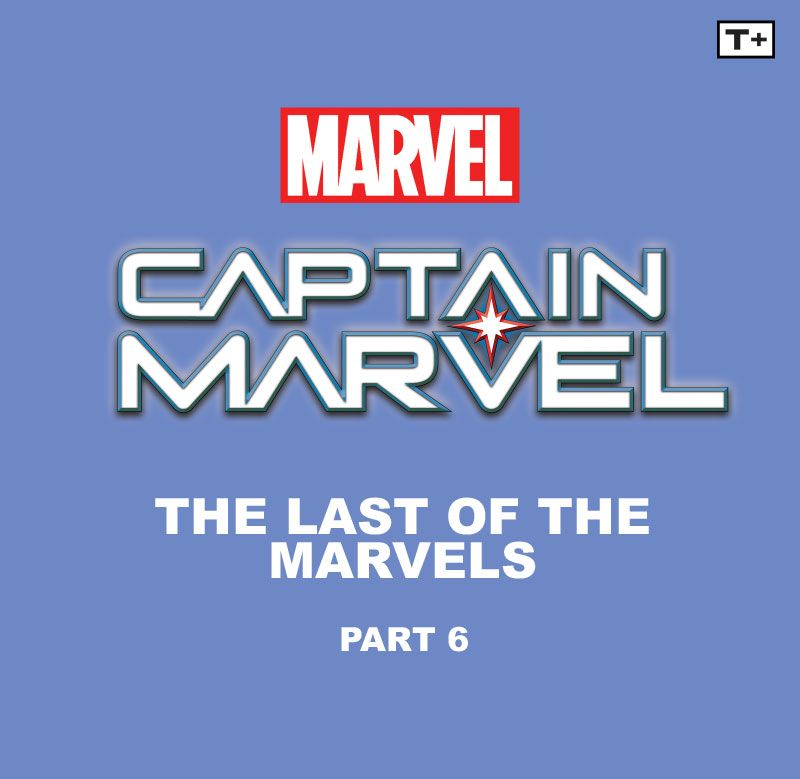 Captain Marvel: The Last of the Marvels Infinity Comic (2023-): Chapter 6 - Page 2