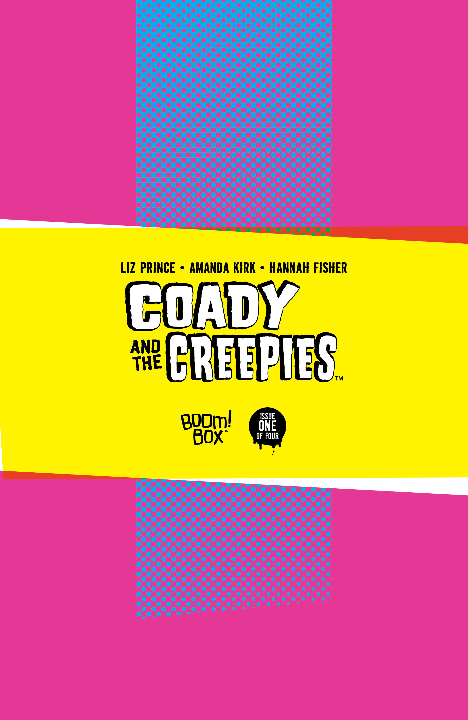Coady and the Creepies (2017): Chapter 1 - Page 25