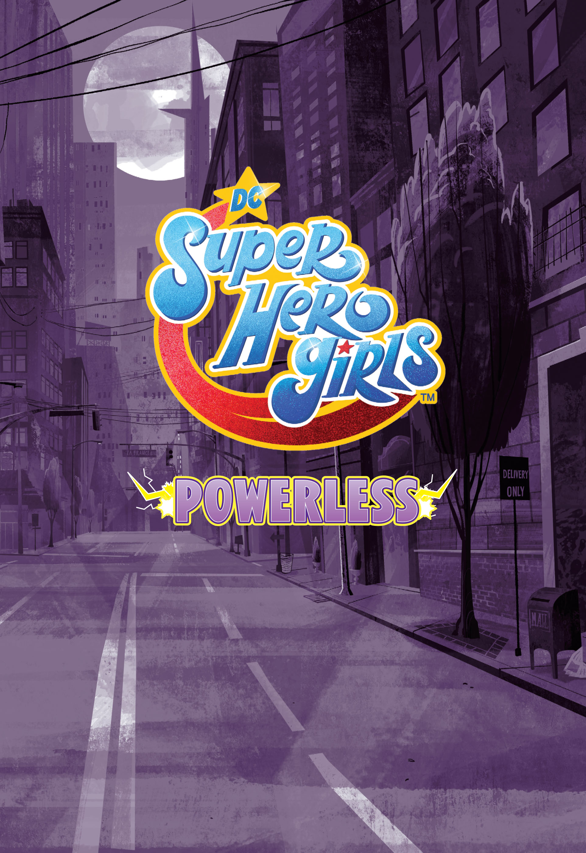 DC Super Hero Girls: Powerless (2020): Chapter 1 - Page 2