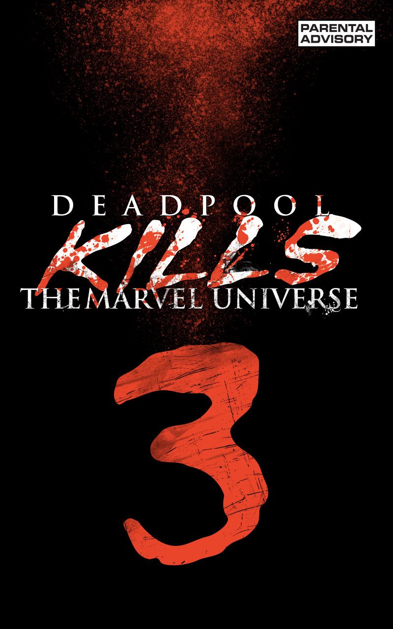 Deadpool Kills the Marvel Universe Infinity Comic (2024-): Chapter 3 - Page 2