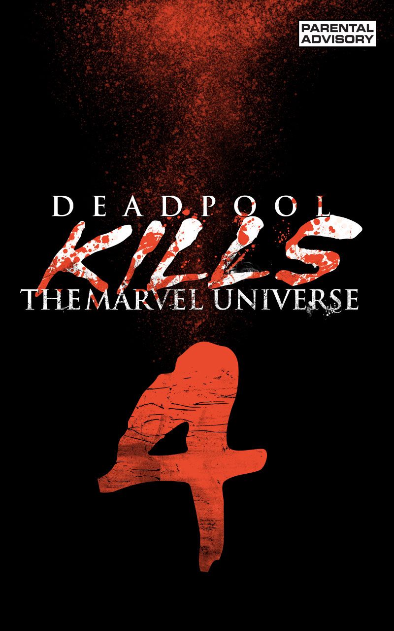 Deadpool Kills the Marvel Universe Infinity Comic (2024-): Chapter 4 - Page 1