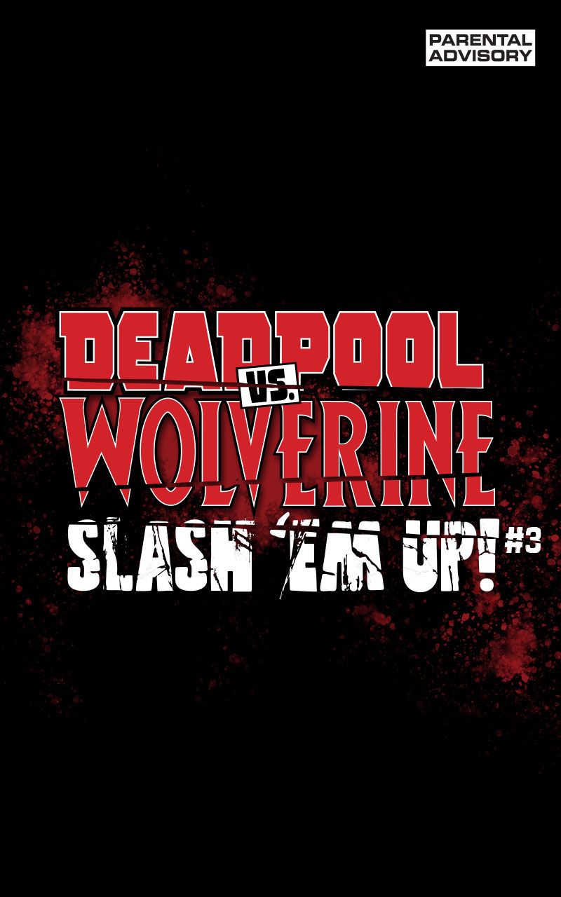 Deadpool vs. Wolverine: Slash 'Em Up - Infinity Comic (2024-): Chapter 3 - Page 2