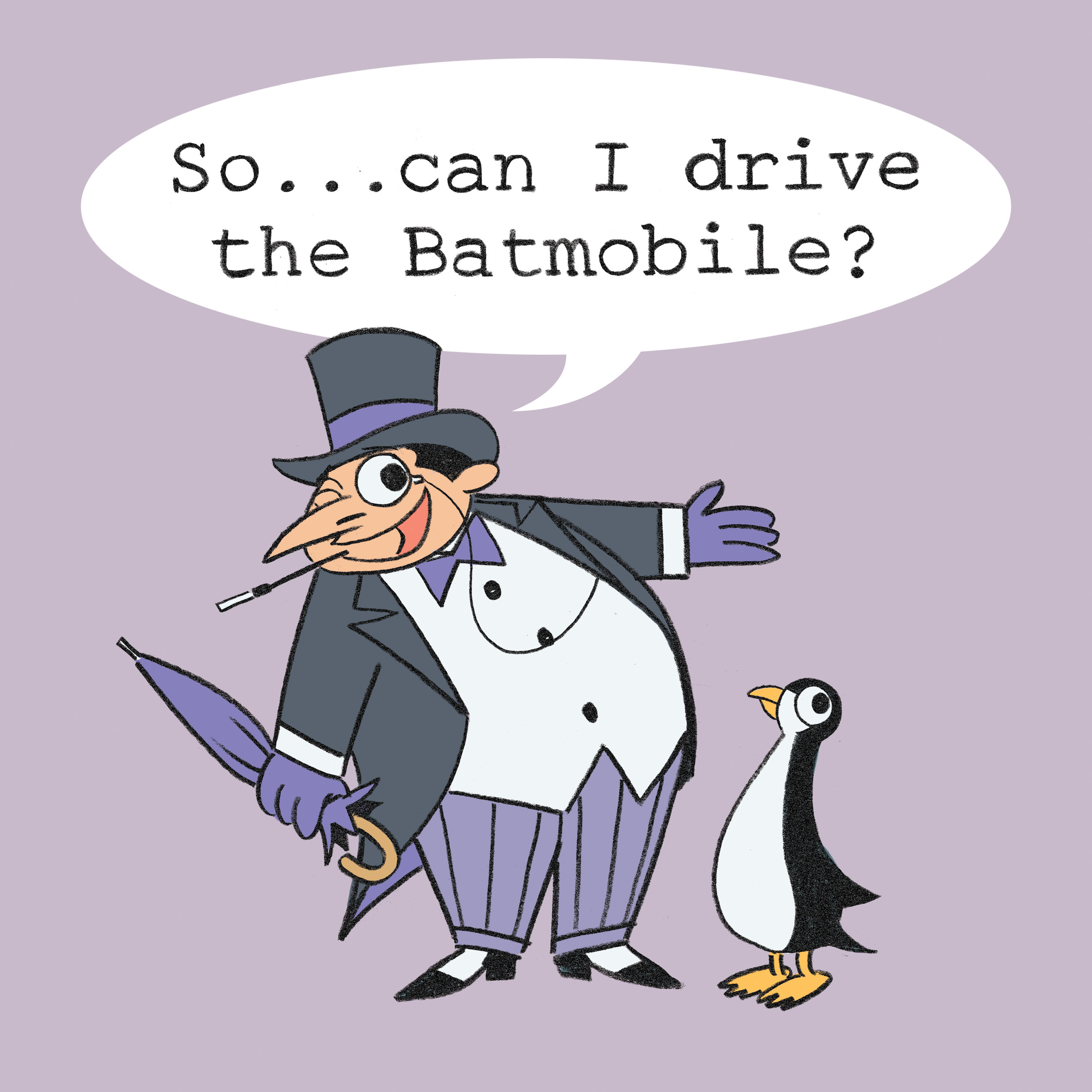 Don't Let the Penguin Drive the Batmobile (2018): Chapter 1 - Page 9