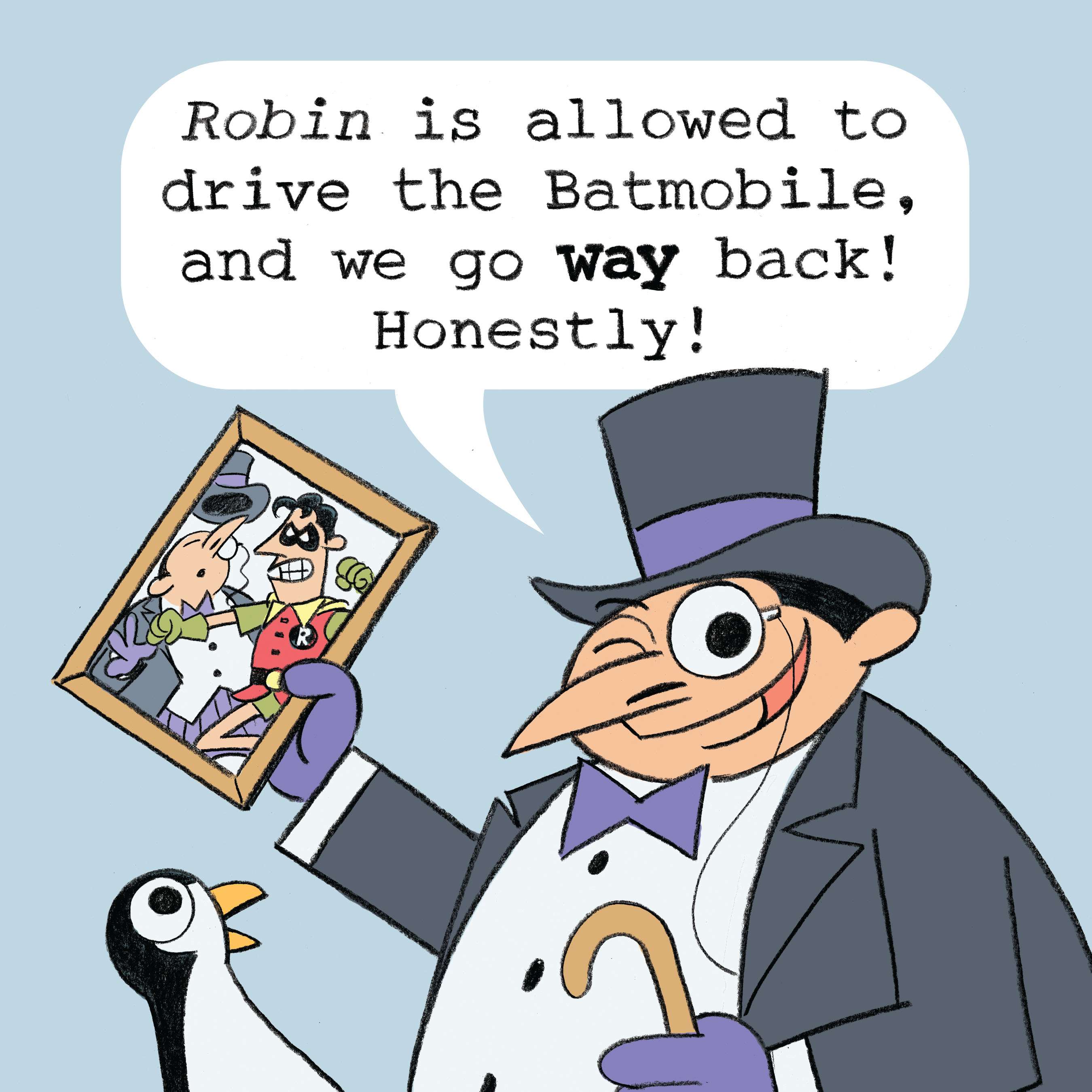 Don't Let the Penguin Drive the Batmobile (2018): Chapter 1 - Page 13