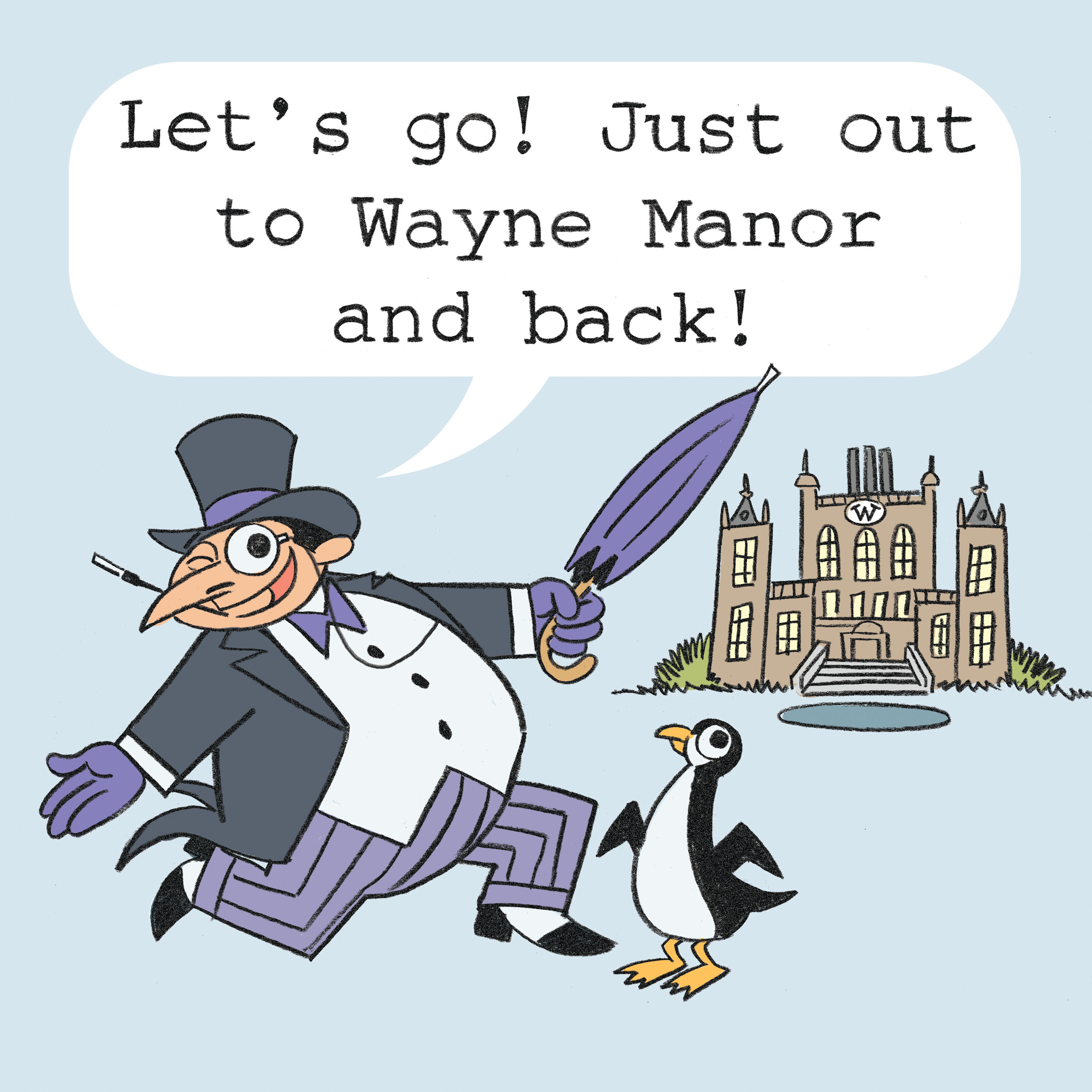 Don't Let the Penguin Drive the Batmobile (2018): Chapter 1 - Page 22