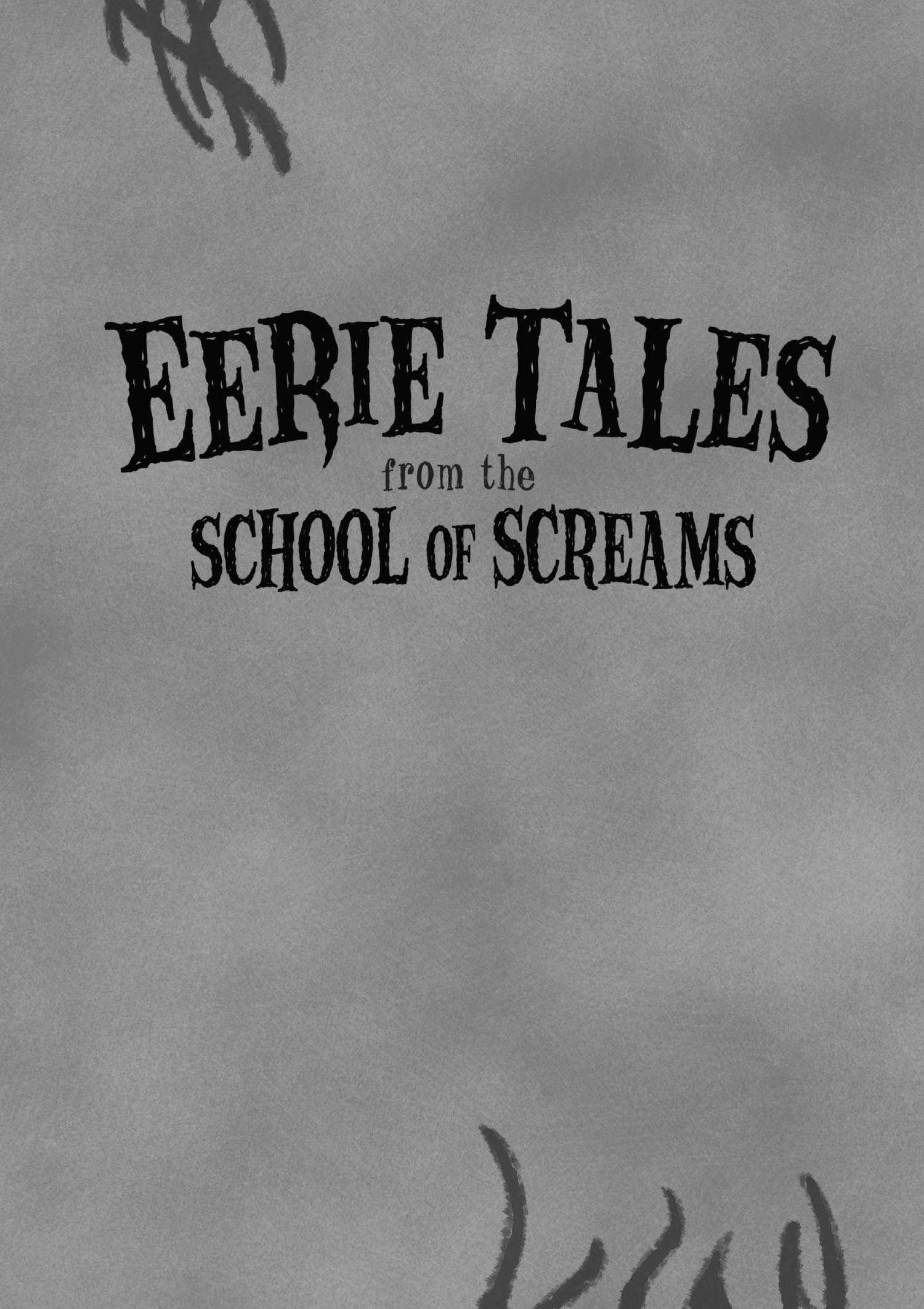 Eerie Tales from the School of Screams (2023): Chapter 1 - Page 3