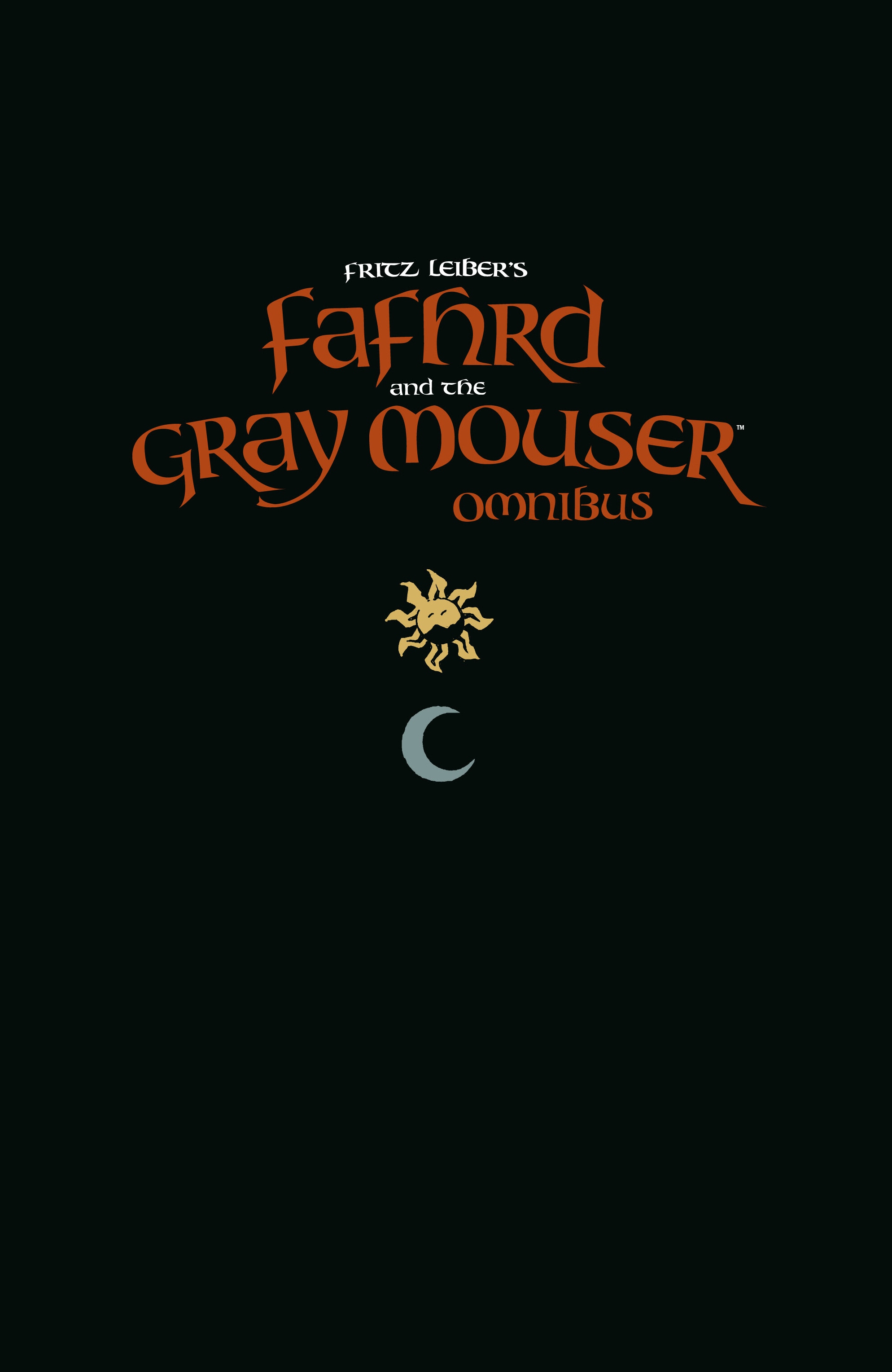 Fafhrd and the Gray Mouser (2024): Chapter Omnibus - Page 2