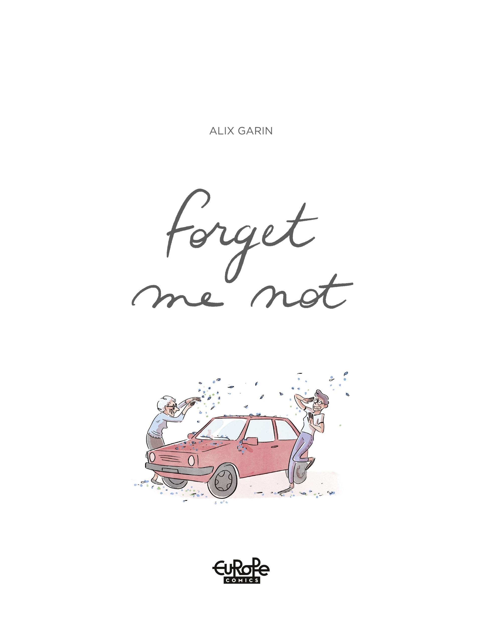 Forget Me Not (2021-): Chapter 1 - Page 3