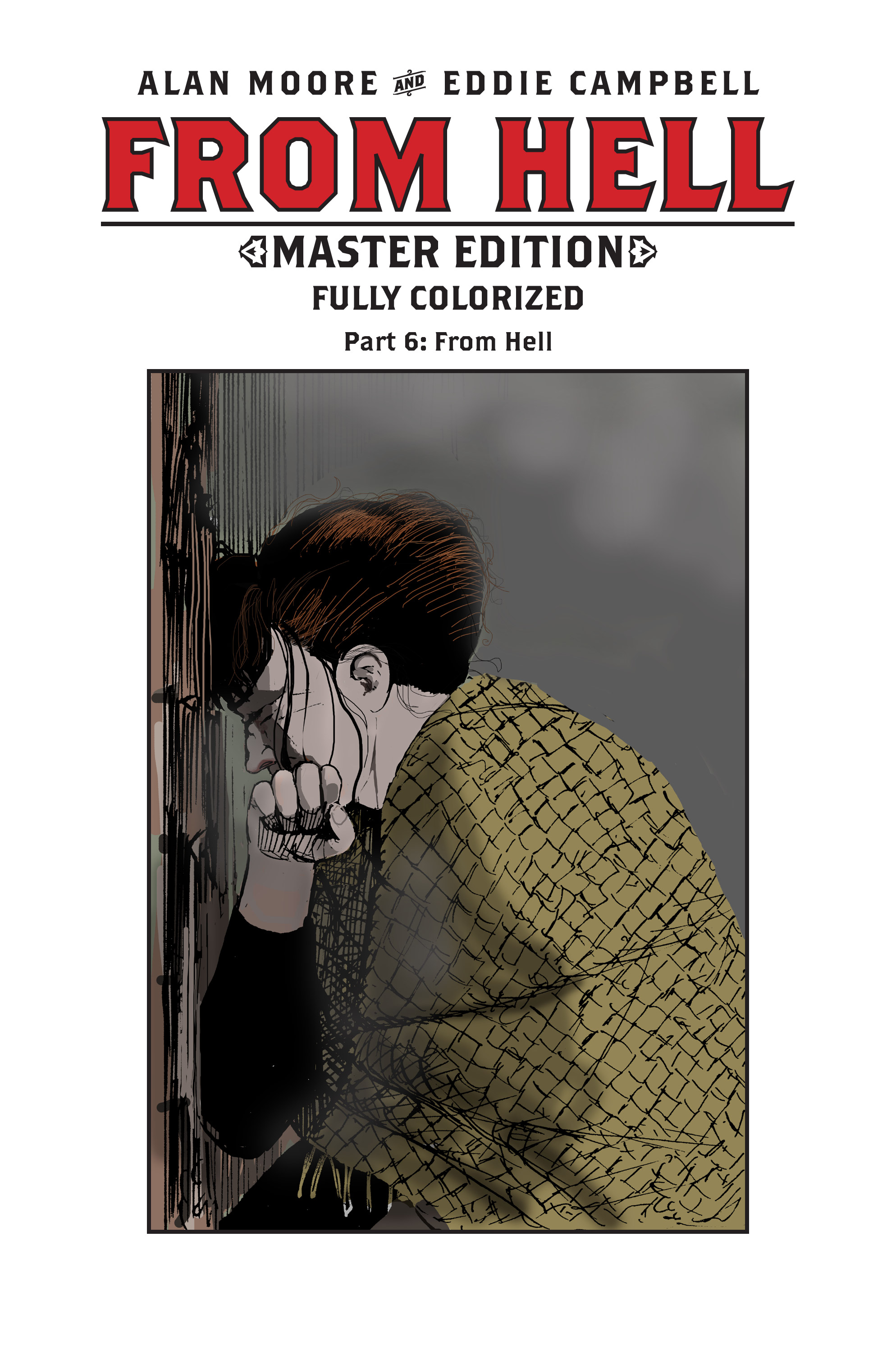 From Hell: Master Edition (2018-): Chapter 6 - Page 1