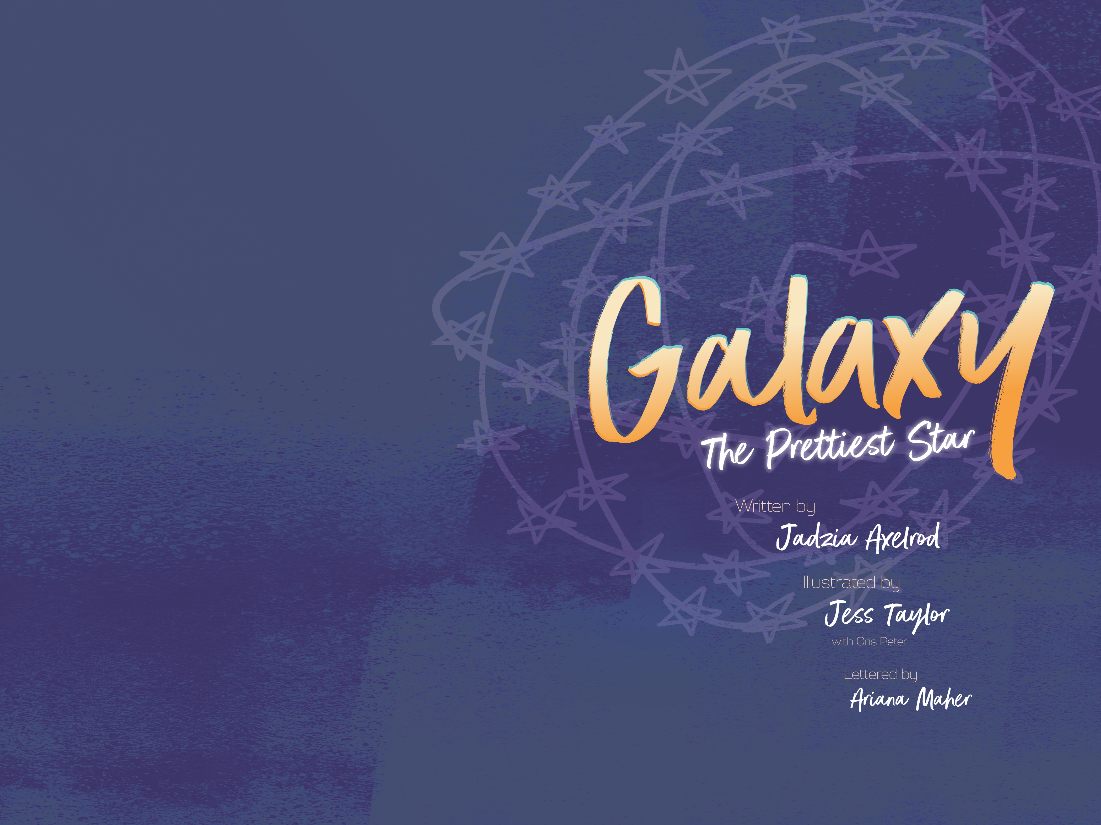 Galaxy: The Prettiest Star (2022): Chapter 1 - Page 3