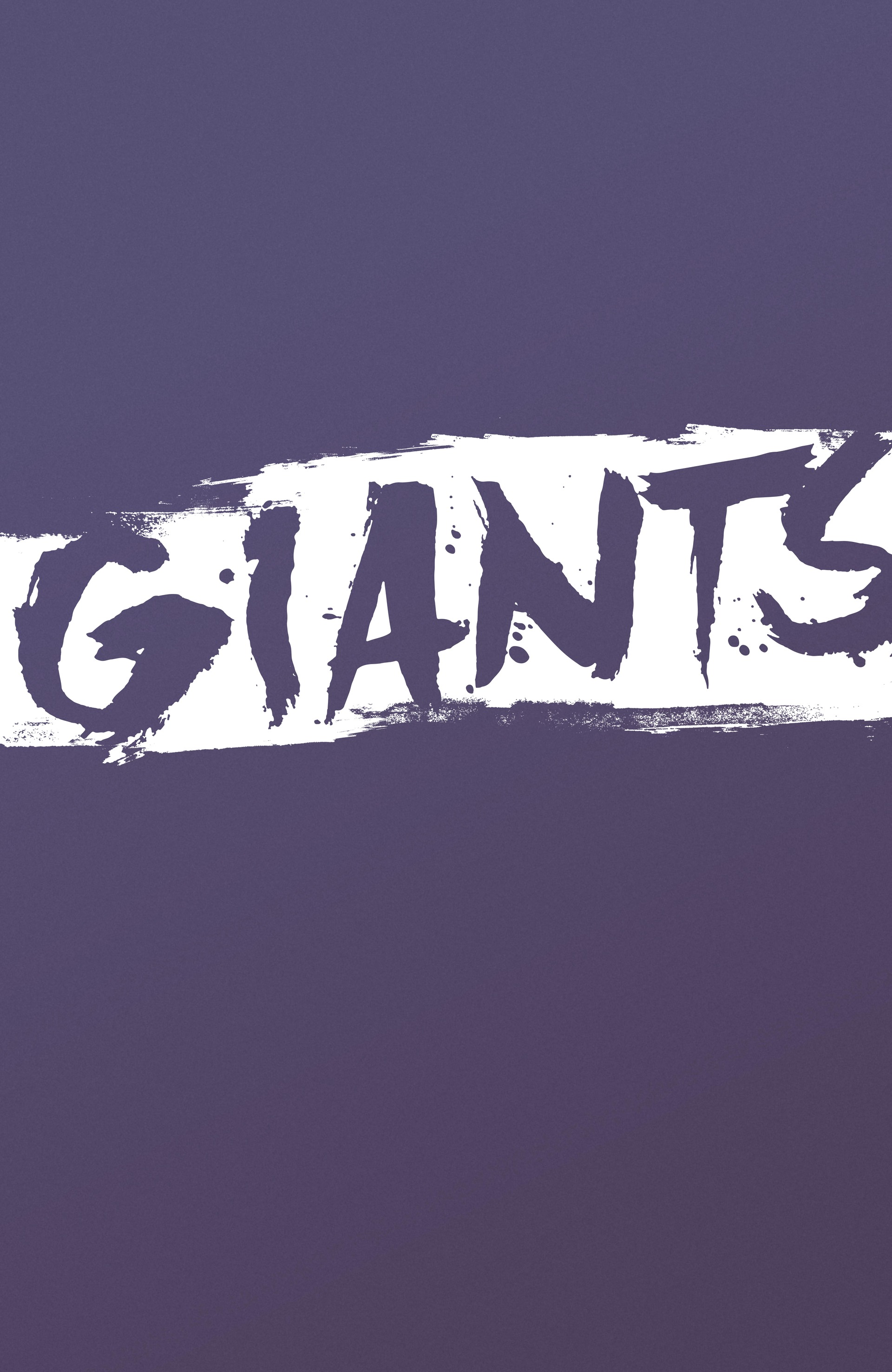 Giants Vol. 2 - Ghosts of Winter (2022): Chapter TPB - Page 3