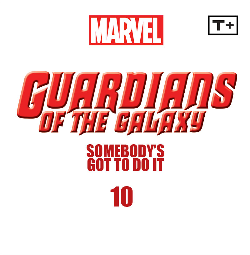 Guardians of the Galaxy: Somebody's Got to Do It Infinity Comic (2023-): Chapter 10 - Page 2
