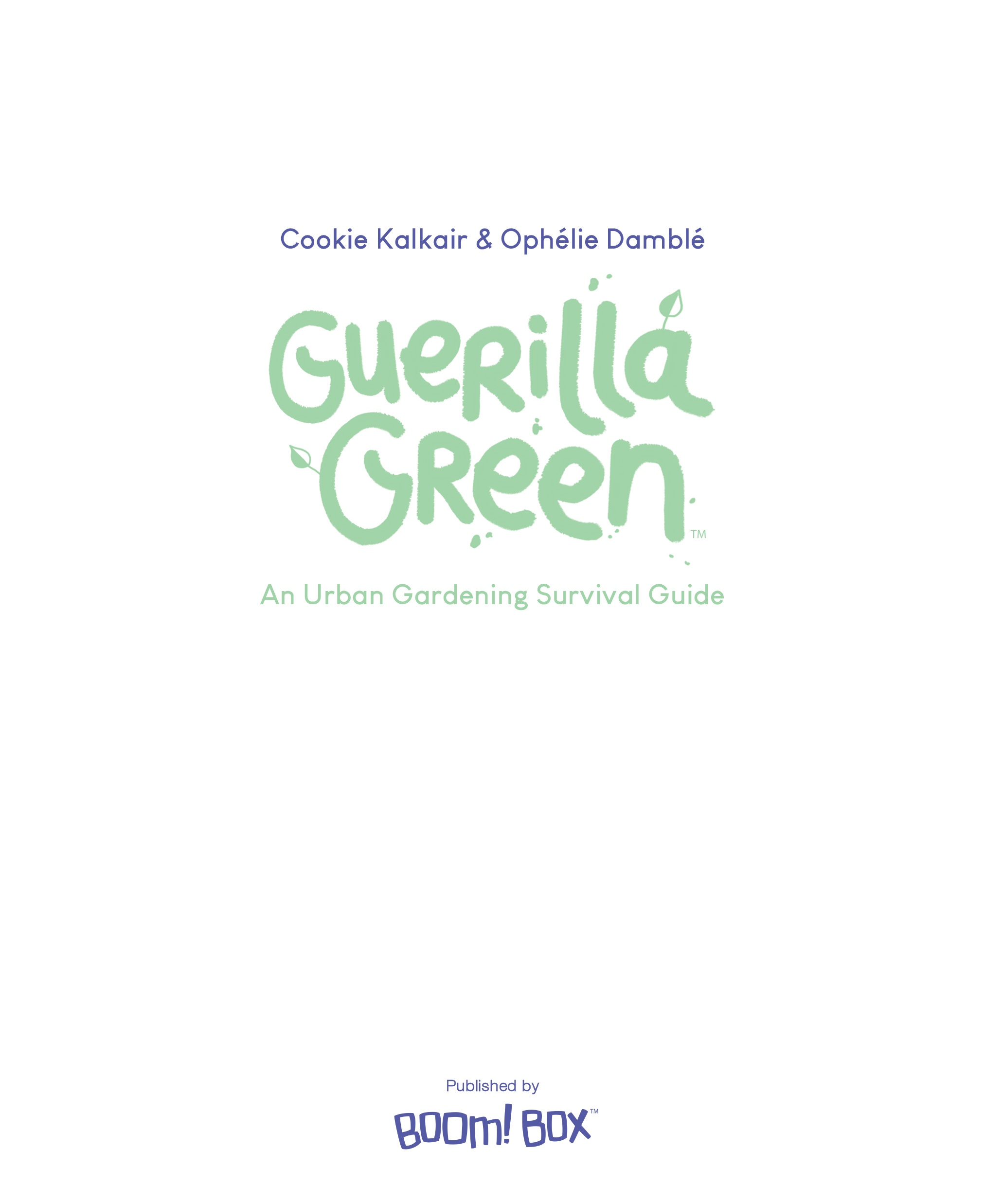 Guerilla Green (2021): Chapter 1 - Page 3