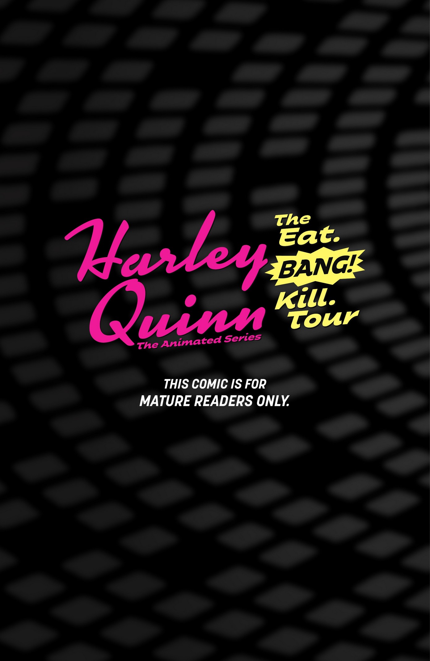 Harley Quinn: The Animated Series: The Eat. Bang! Kill. Tour (2021-): Chapter 1 - Page 2