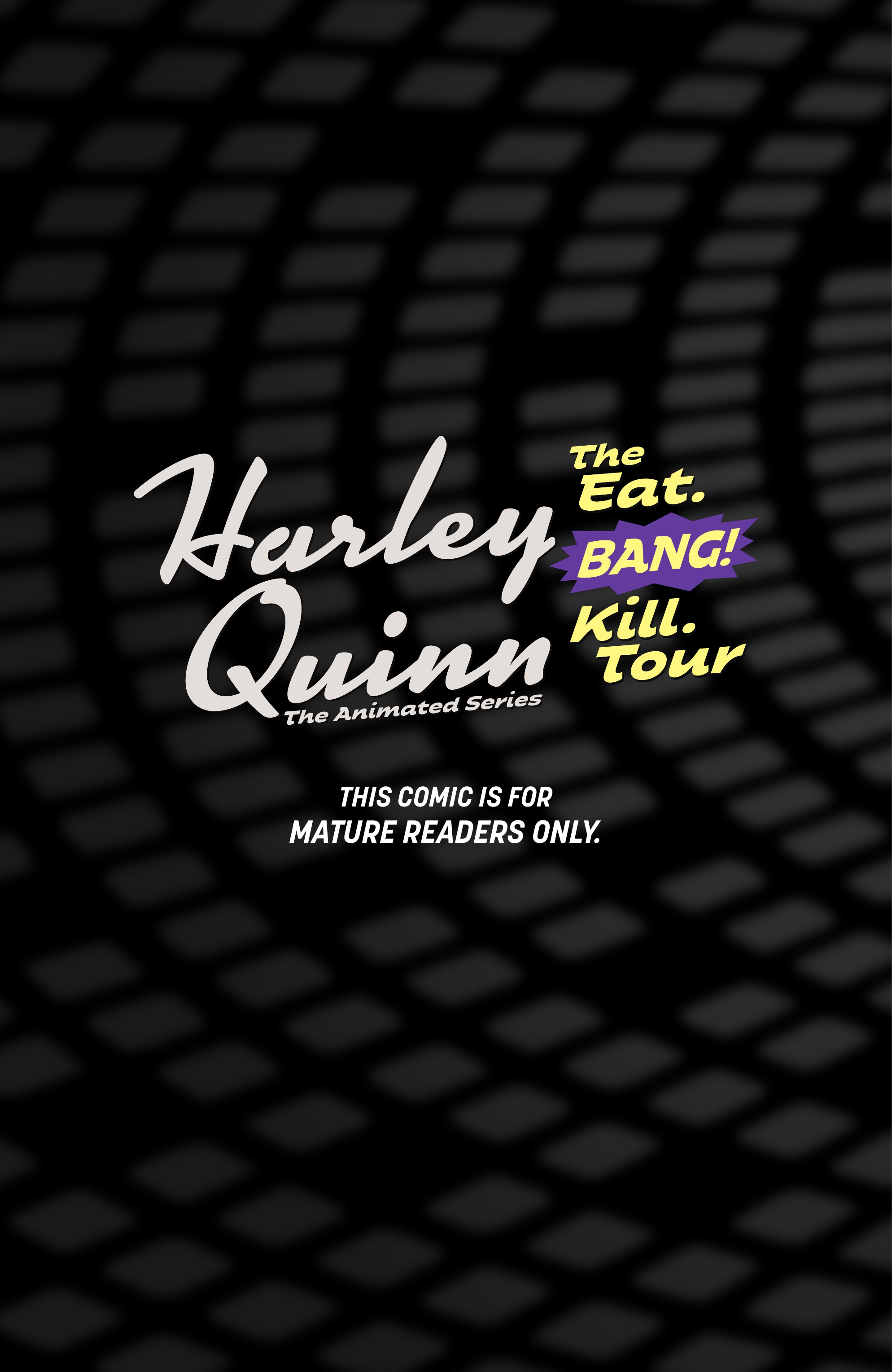 Harley Quinn: The Animated Series: The Eat. Bang! Kill. Tour (2021-): Chapter 3 - Page 2