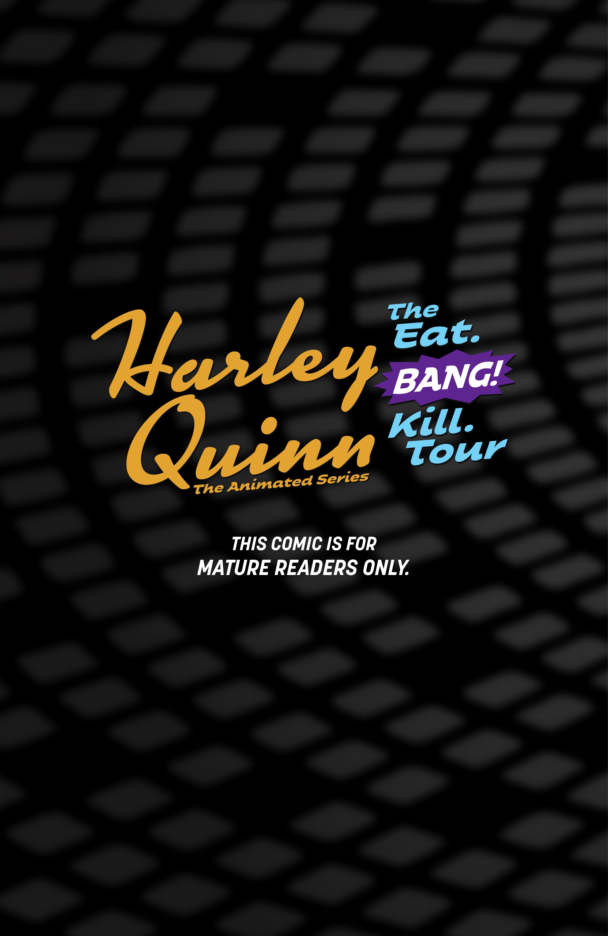 Harley Quinn: The Animated Series: The Eat. Bang! Kill. Tour (2021-): Chapter 6 - Page 2