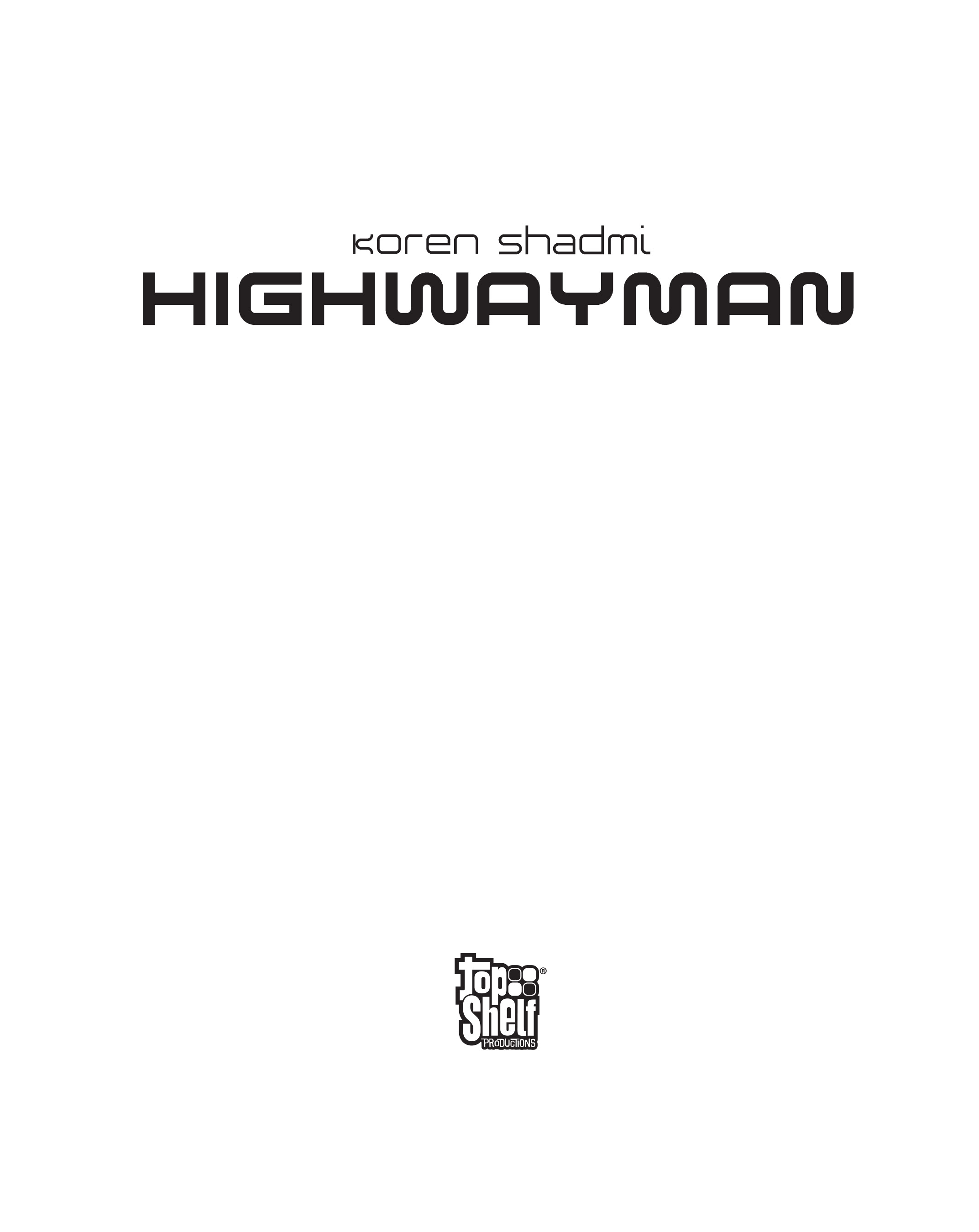 Highwayman (2019): Chapter 1 - Page 3