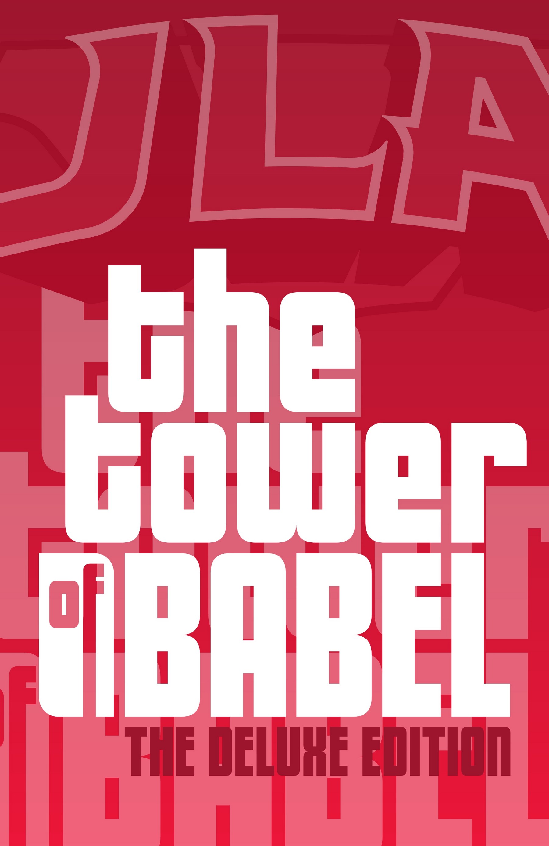 JLA: The Tower of Babel the Deluxe Edition (2021): Chapter 1 - Page 2
