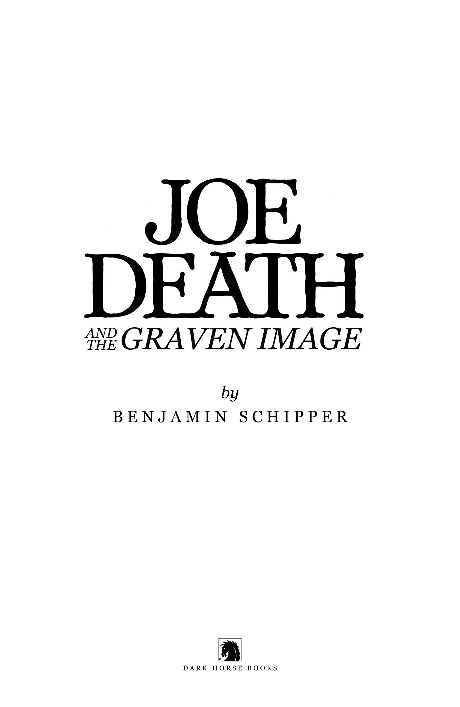 Joe Death and the Graven Image (2023): Chapter TP - Page 5