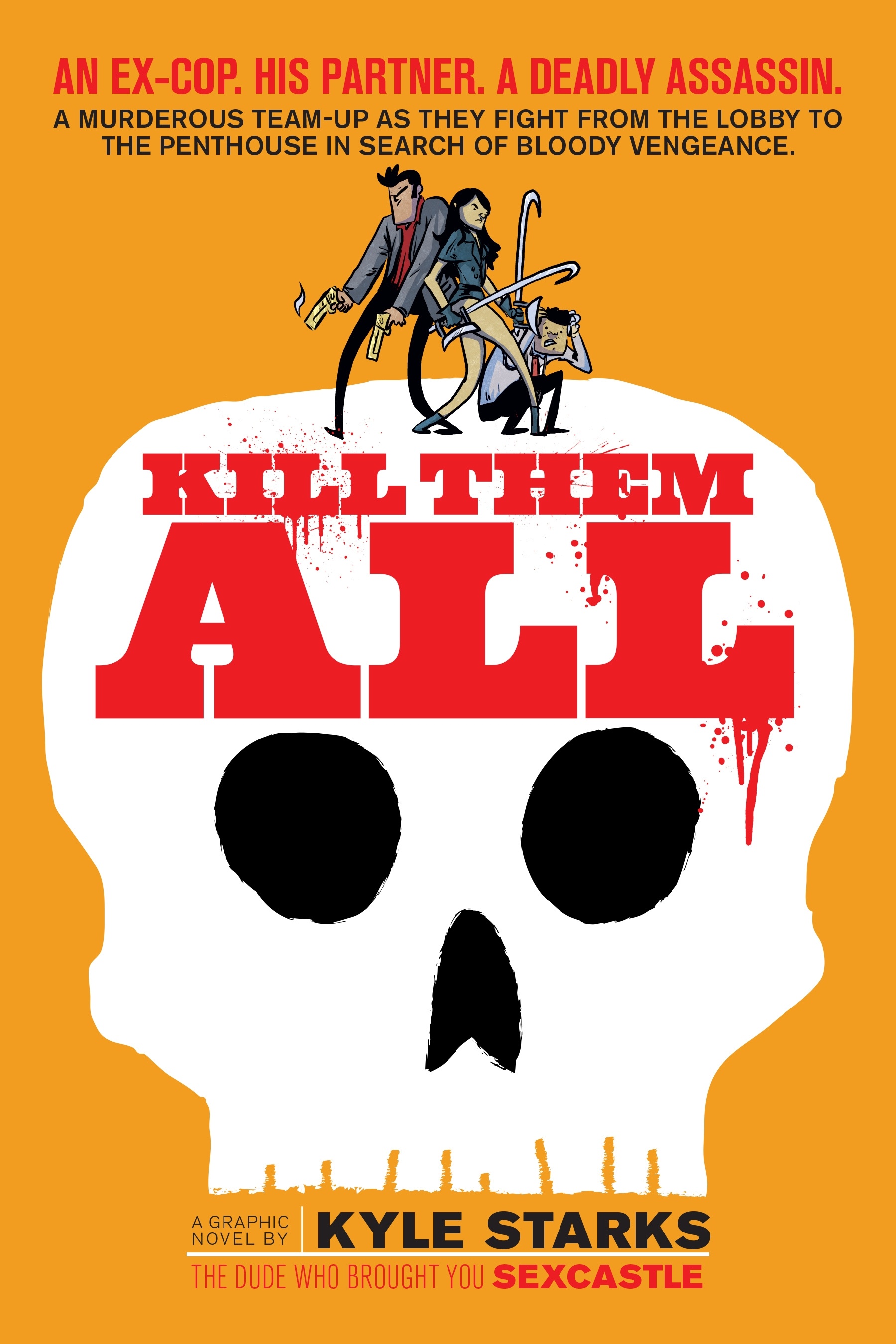 Kill Them All (2017): Chapter 1 - Page 1