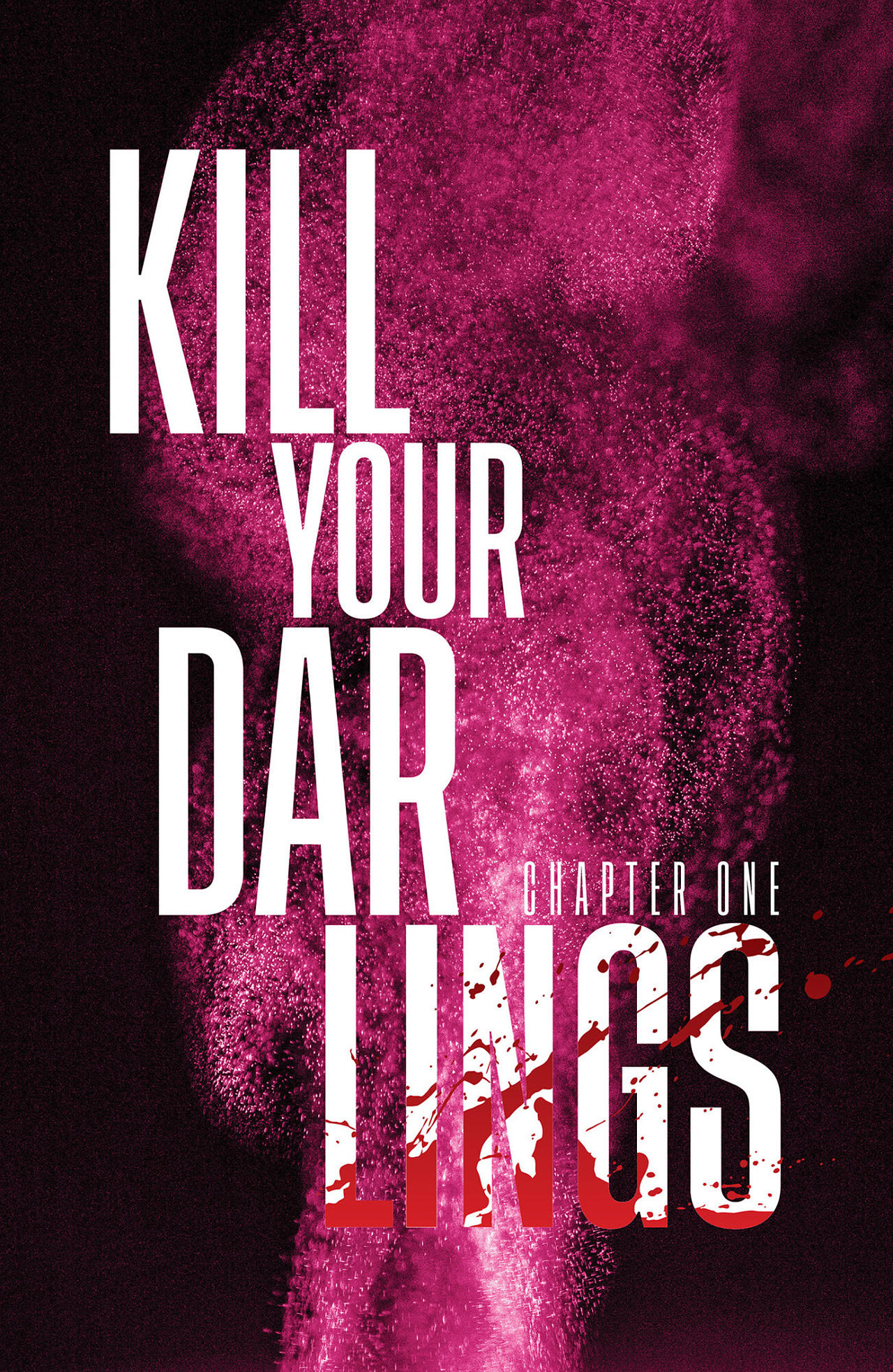 Kill Your Darlings (2023-): Chapter 1 - Page 6