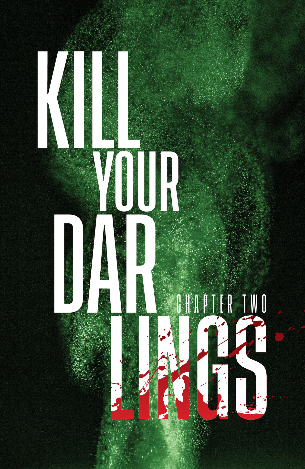 Kill Your Darlings (2023-): Chapter 2 - Page 7