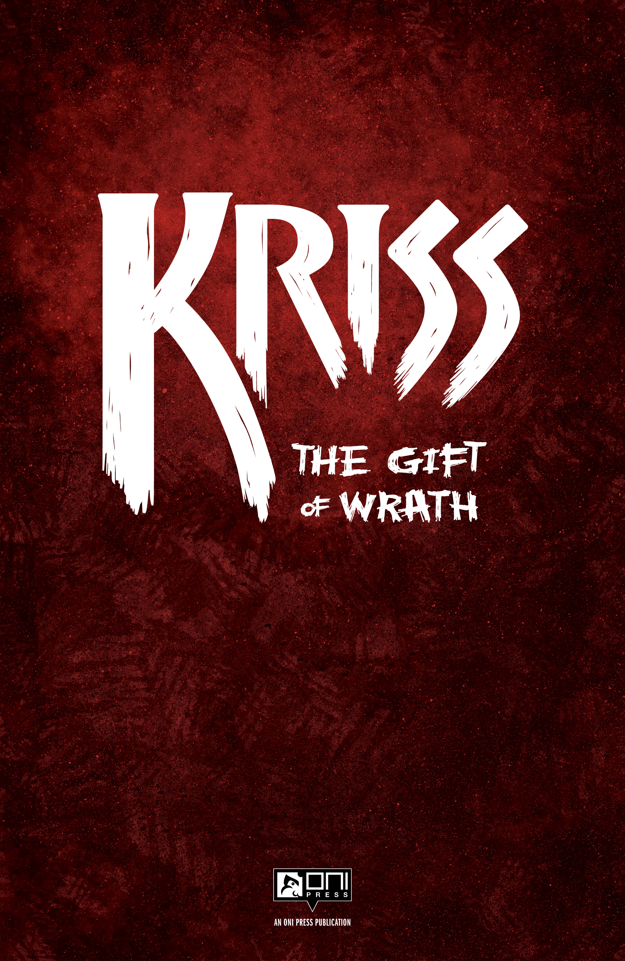 Kriss: The Gift of Wrath (2019): Chapter TPB - Page 2