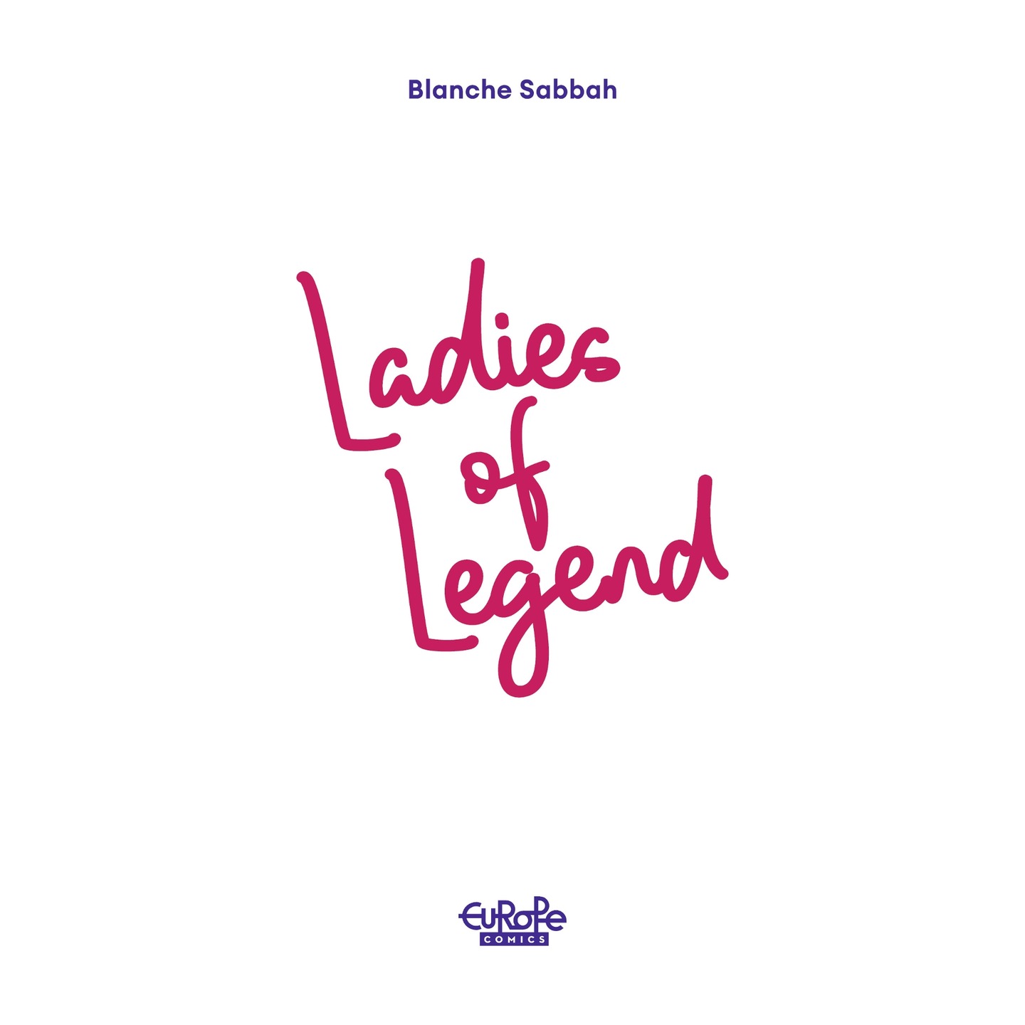 Ladies of Legend (2022-): Chapter 1 - Page 2