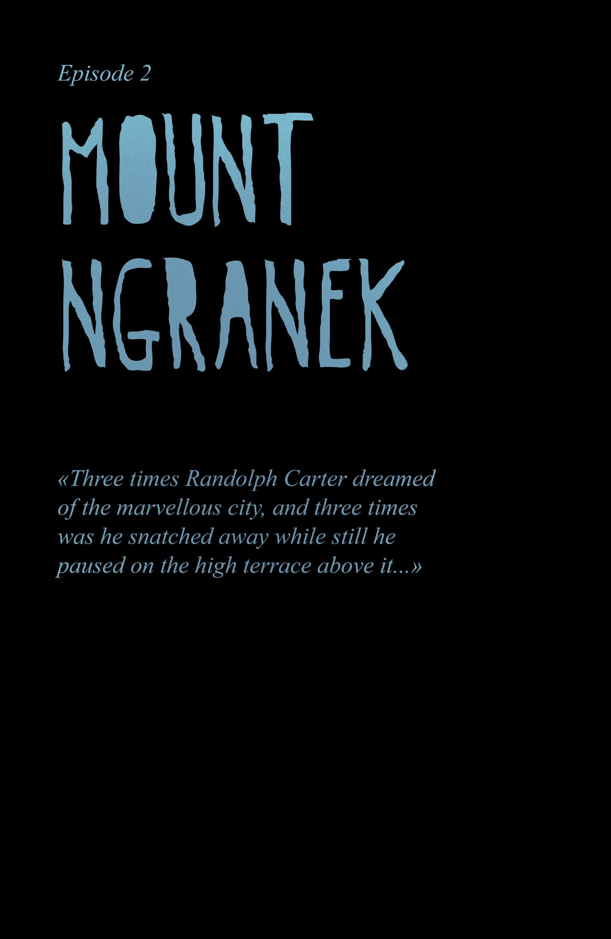 Lovecraft Unknown Kadath (2022-): Chapter 2 - Page 4
