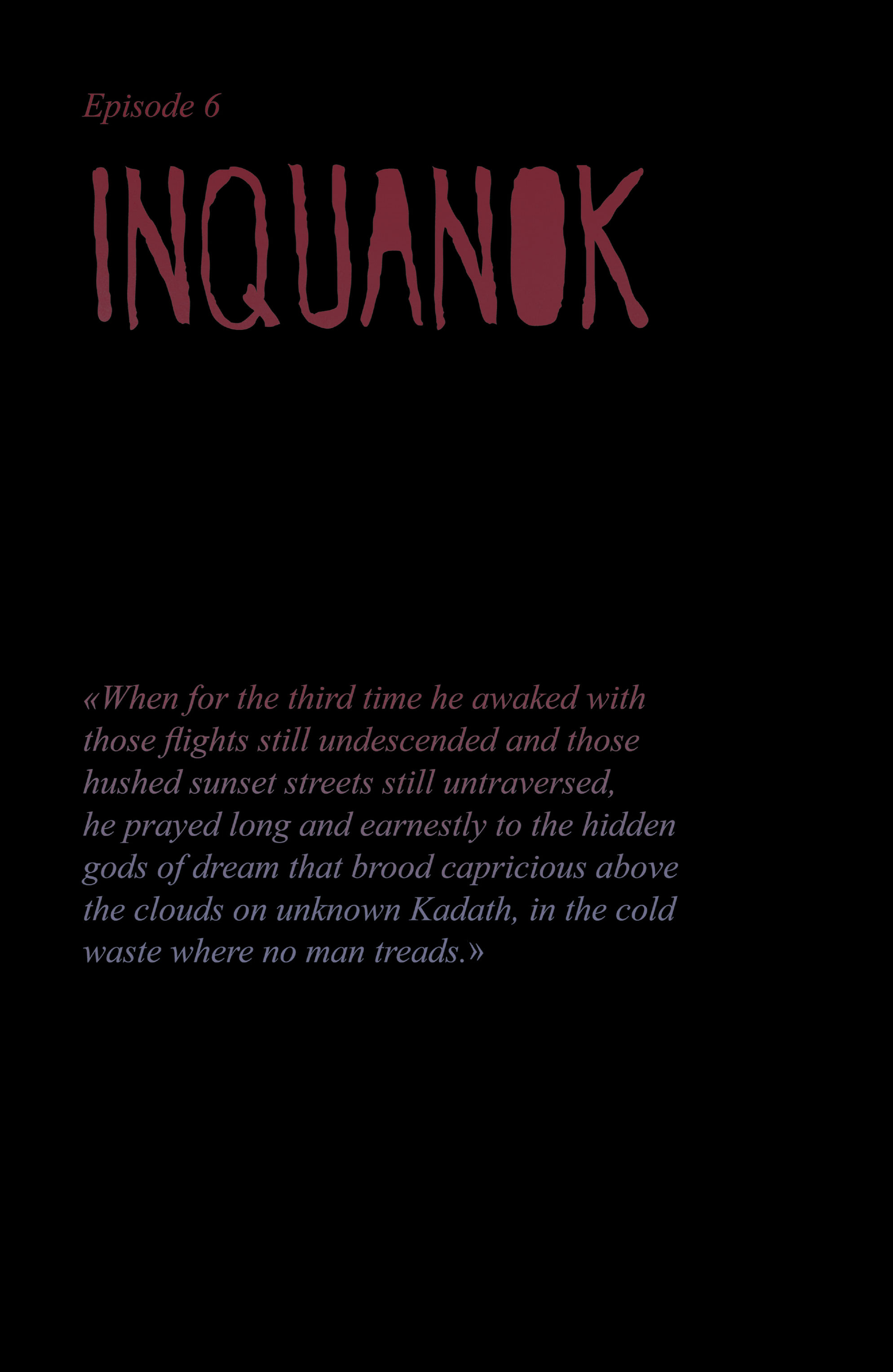 Lovecraft Unknown Kadath (2022-): Chapter 6 - Page 4