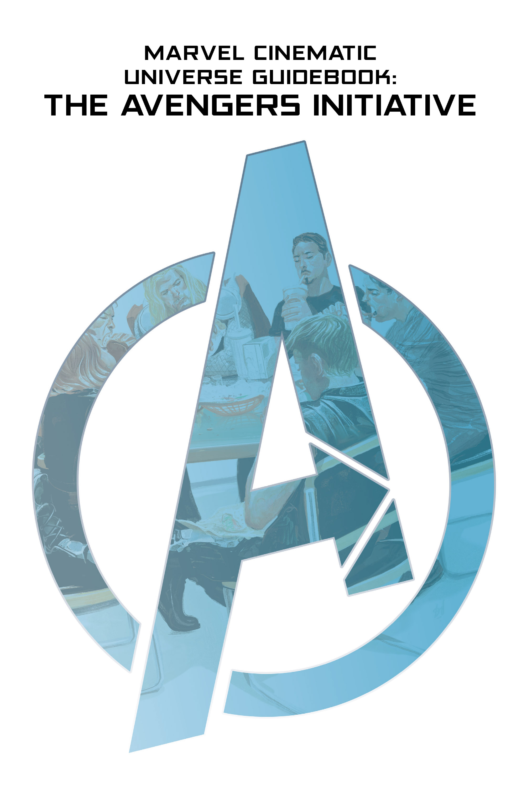 Marvel Cinematic Universe Guidebook: The Avengers Initiative (2017): Chapter 1 - Page 2