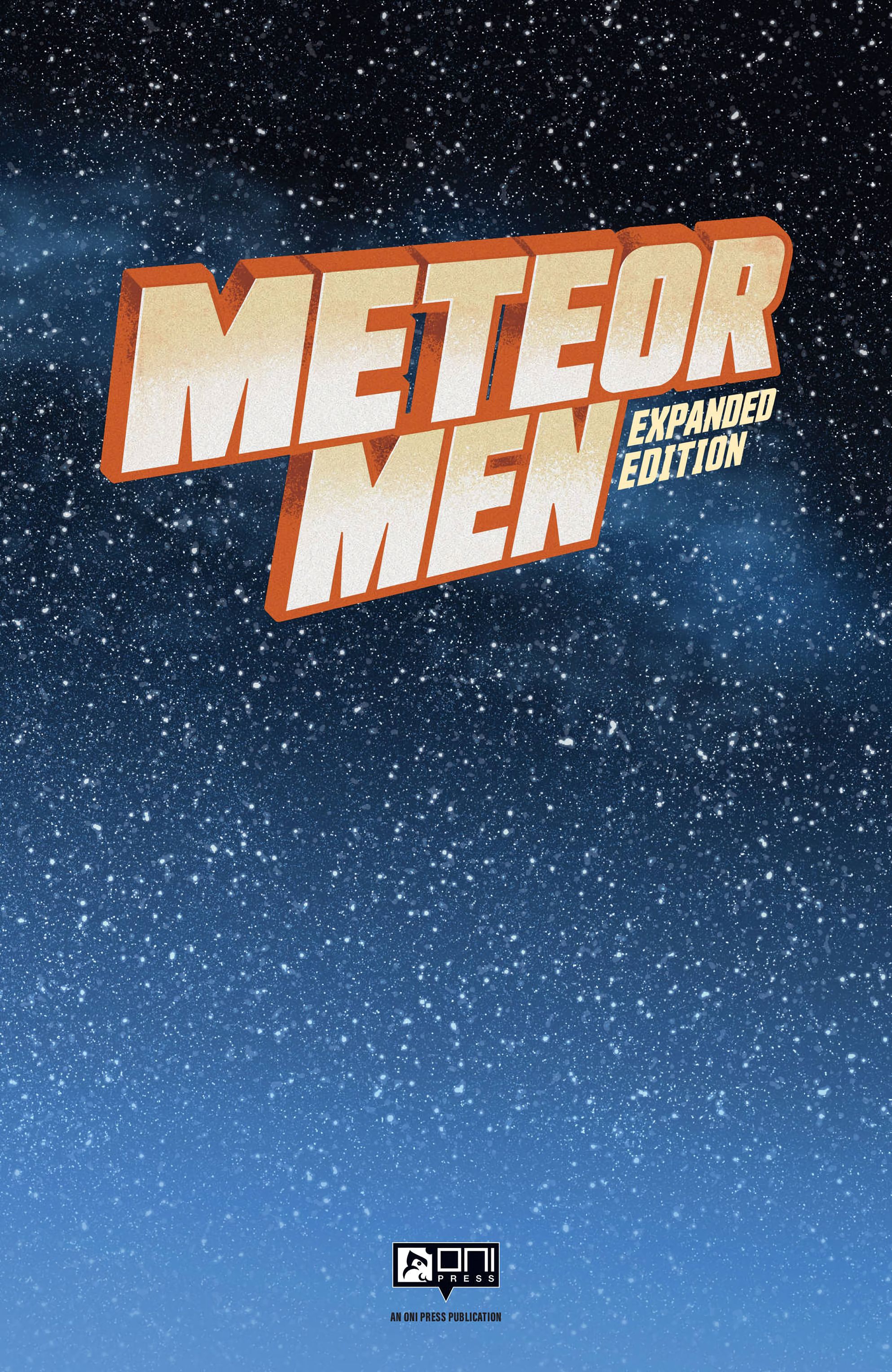 Meteor Men: Expanded Edition (2022): Chapter 1 - Page 2