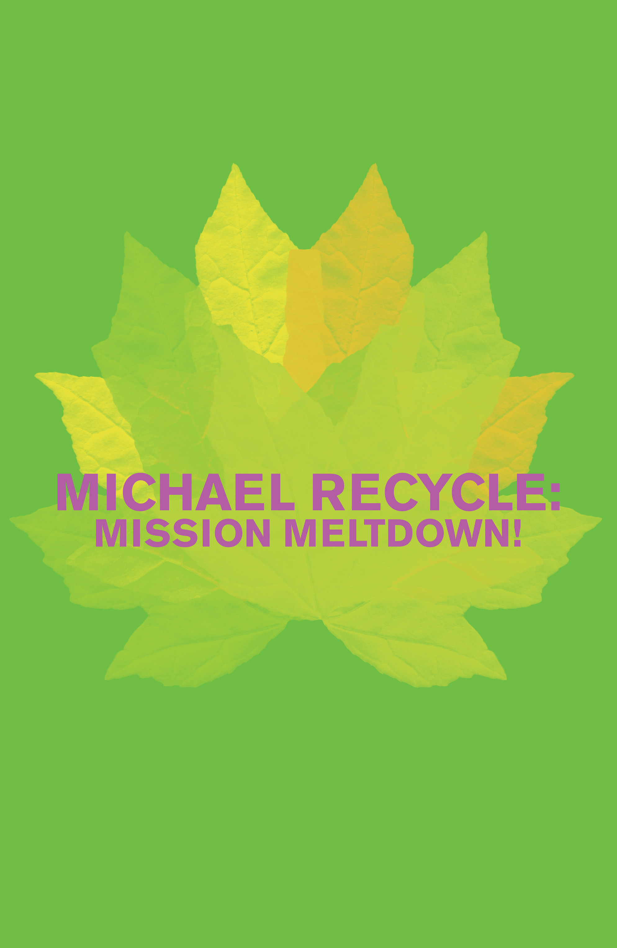 Michael Recycle (2017): Chapter 1 - Page 4