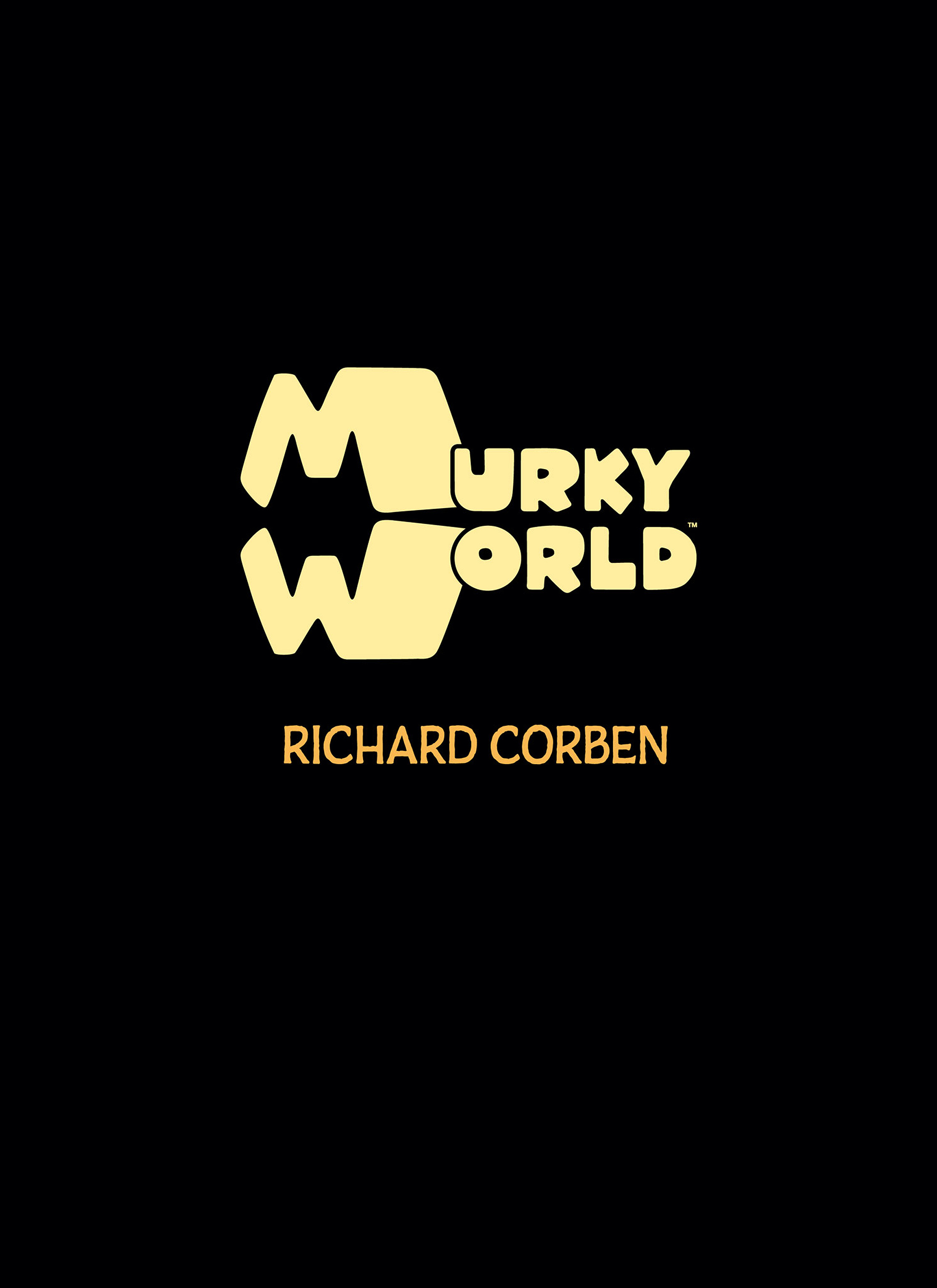 Murky World (2023): Chapter HC - Page 4