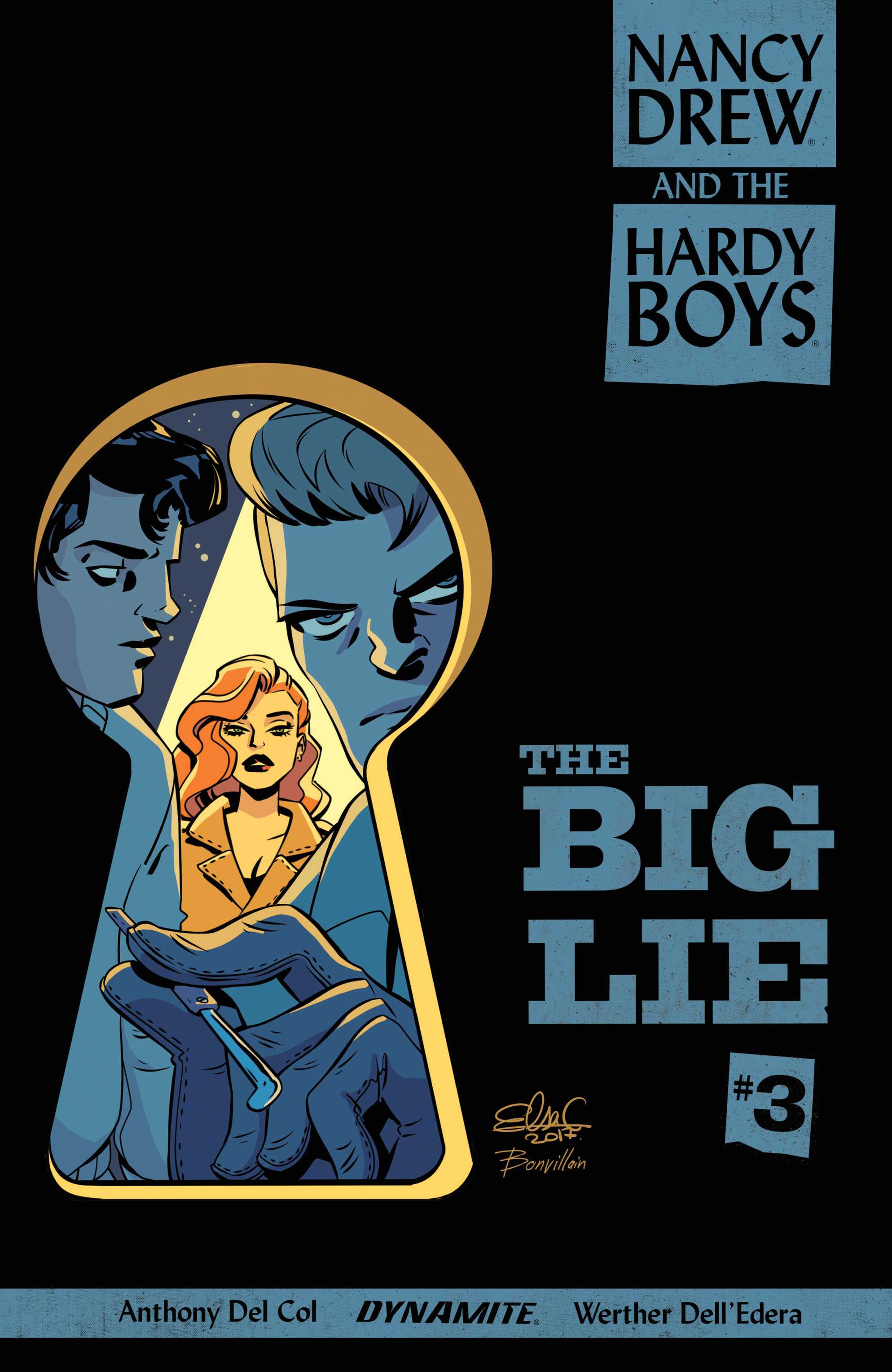 Nancy Drew And The Hardy Boys: The Big Lie (2017): Chapter 3 - Page 2
