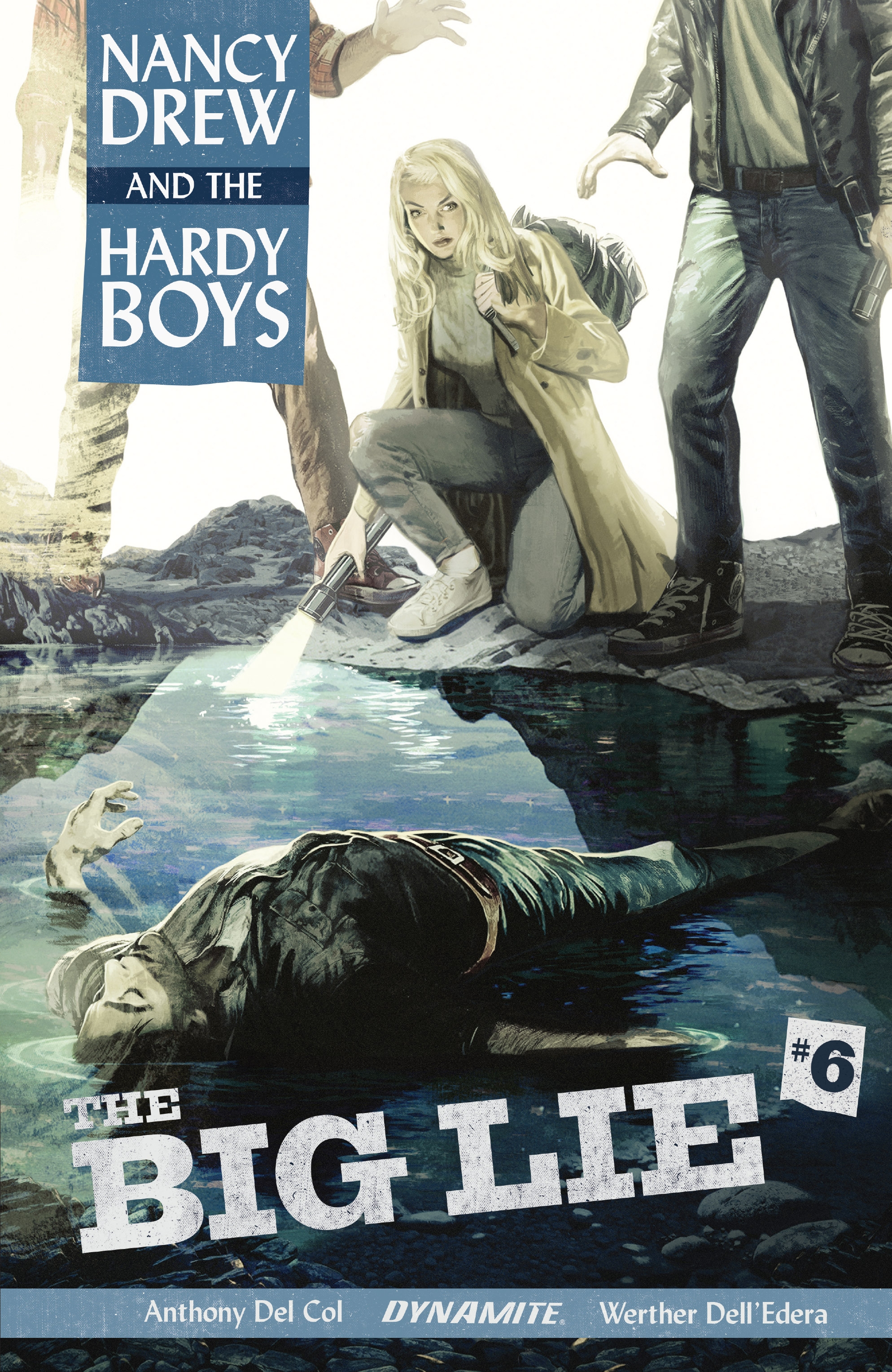 Nancy Drew And The Hardy Boys: The Big Lie (2017): Chapter 6 - Page 1