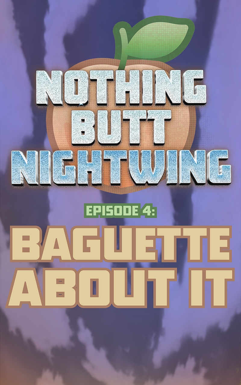Nothing Butt Nightwing (2024-): Chapter 4 - Page 1