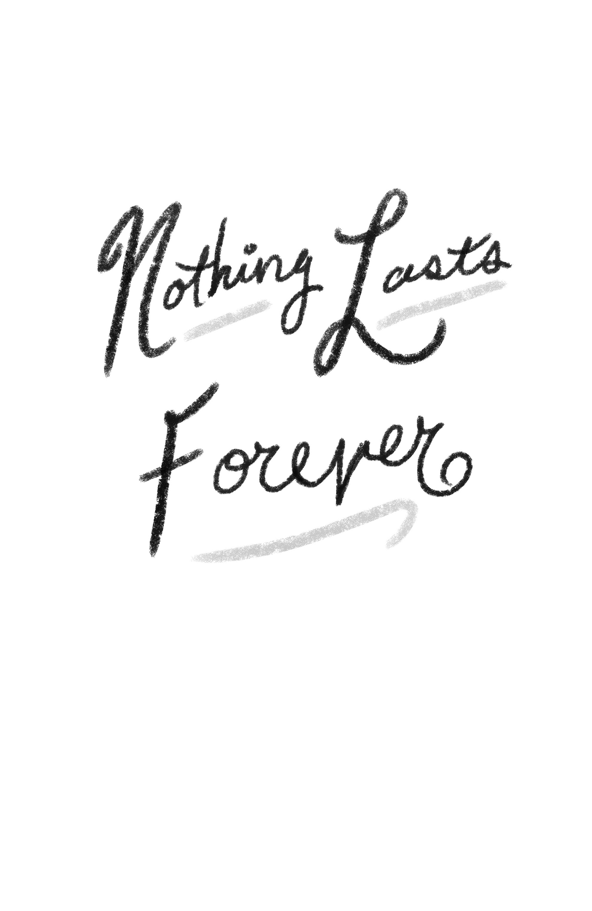 Nothing Lasts Forever (2017): Chapter 1 - Page 3