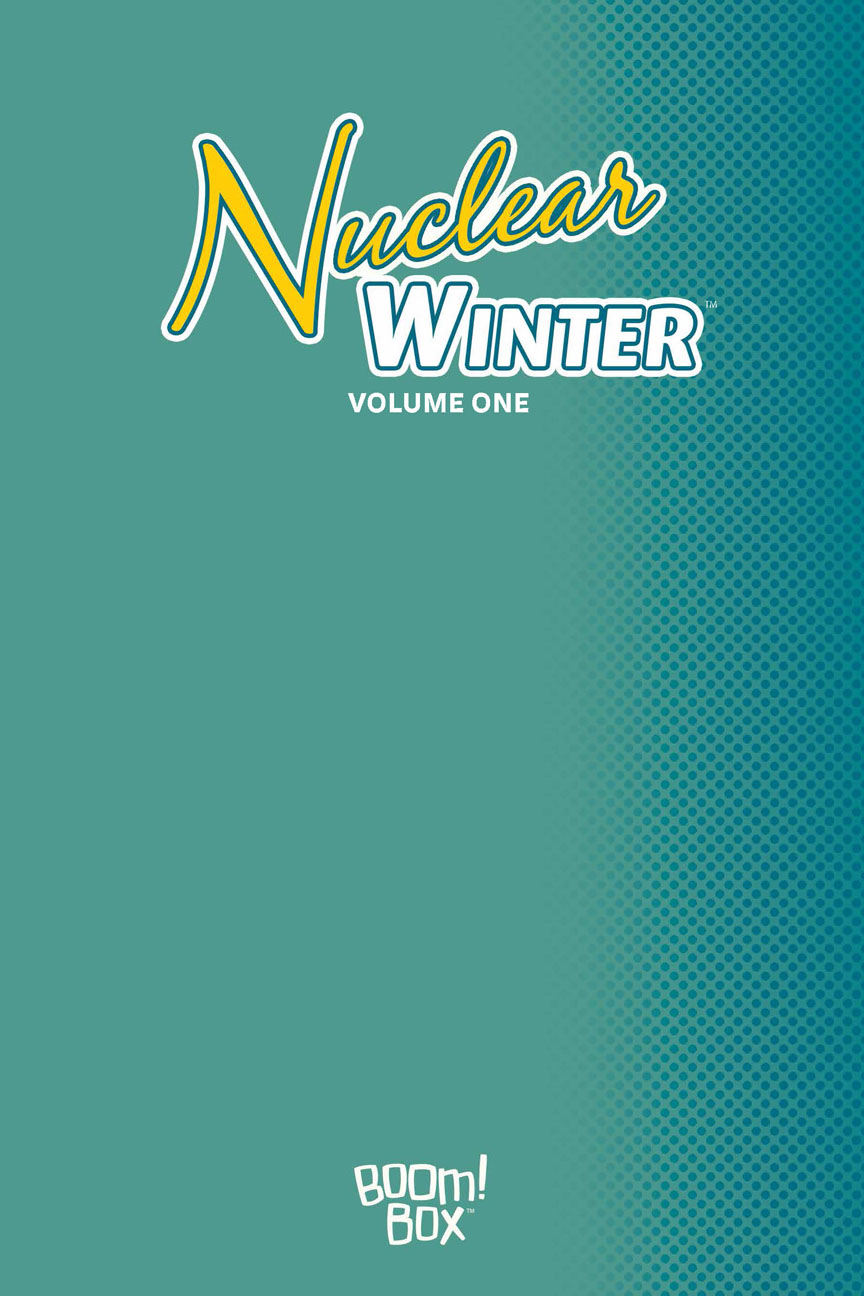 Nuclear Winter (2018-2019): Chapter 1 - Page 3