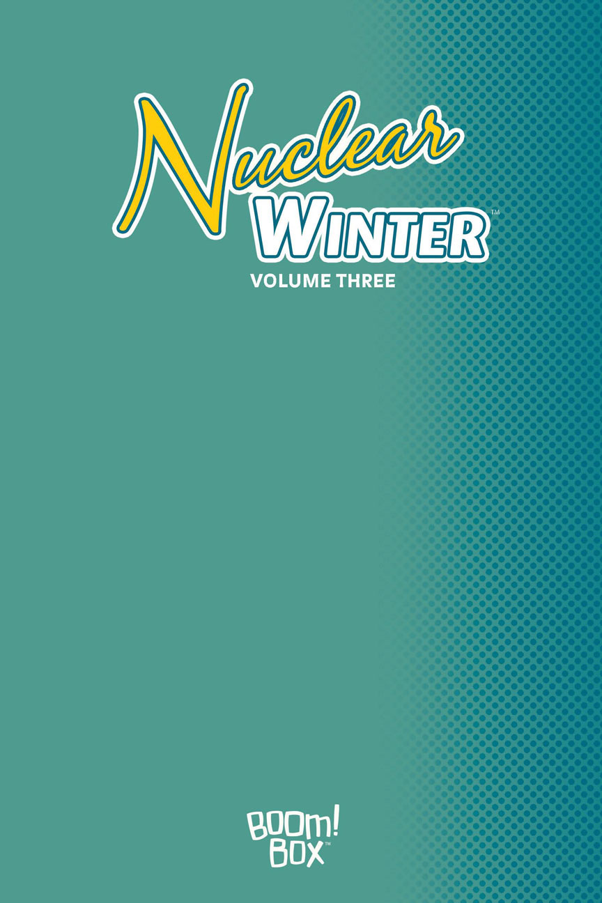 Nuclear Winter (2018-2019): Chapter 3 - Page 2