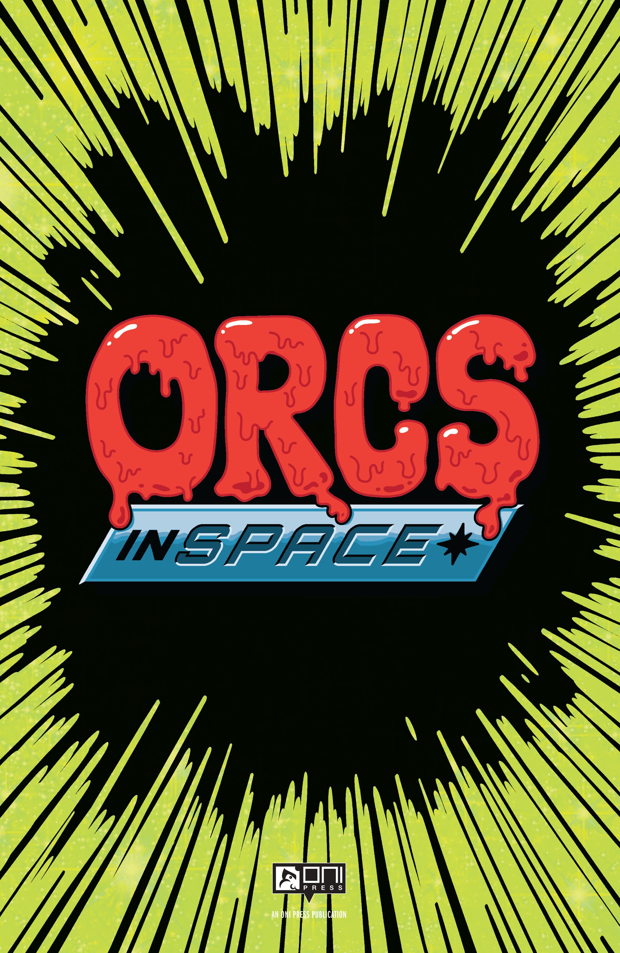Orcs in Space (2021): Chapter 3 - Page 2