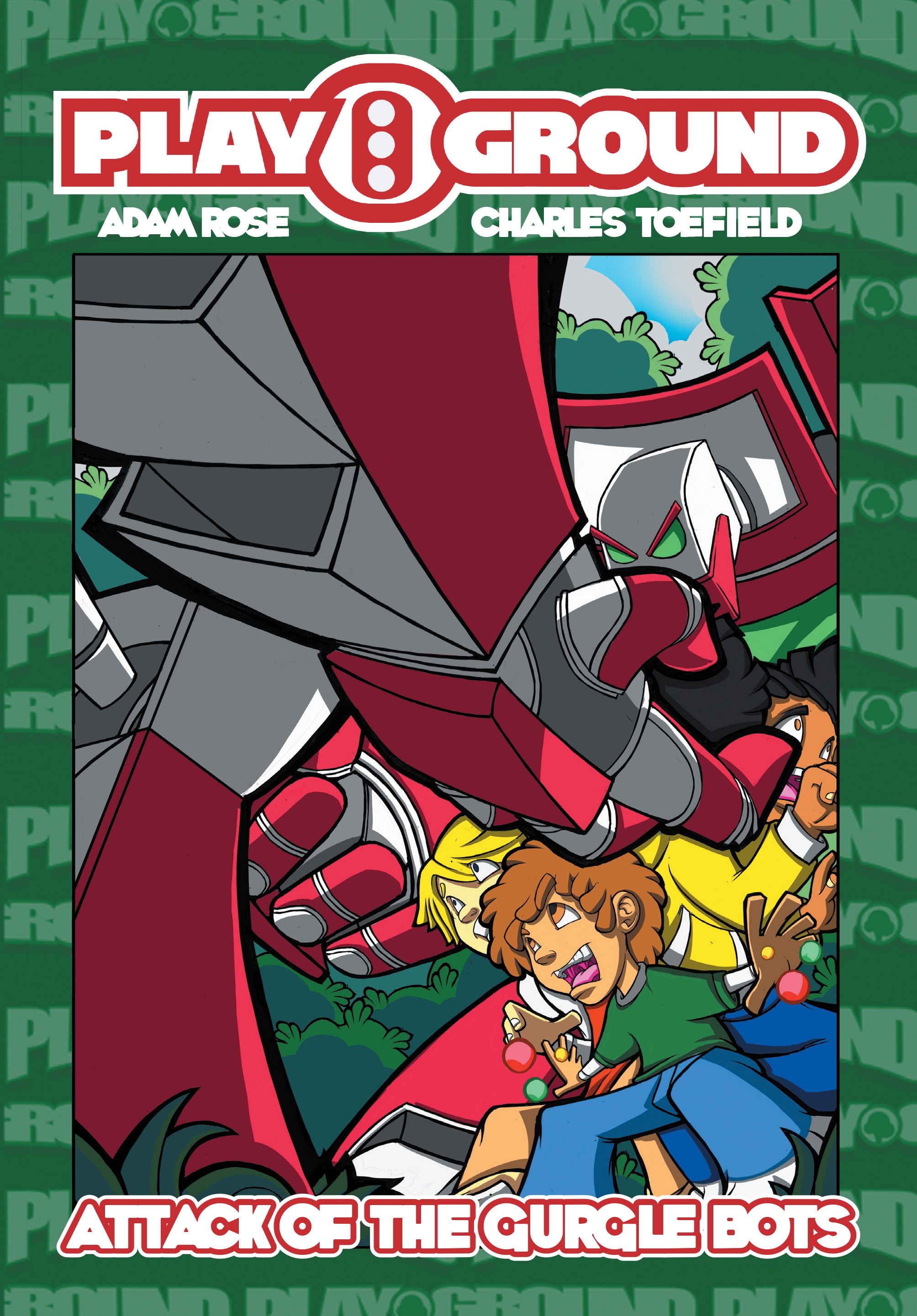 Playground: Attack of the Gurgle Bots!!! (2018): Chapter 1 - Page 1